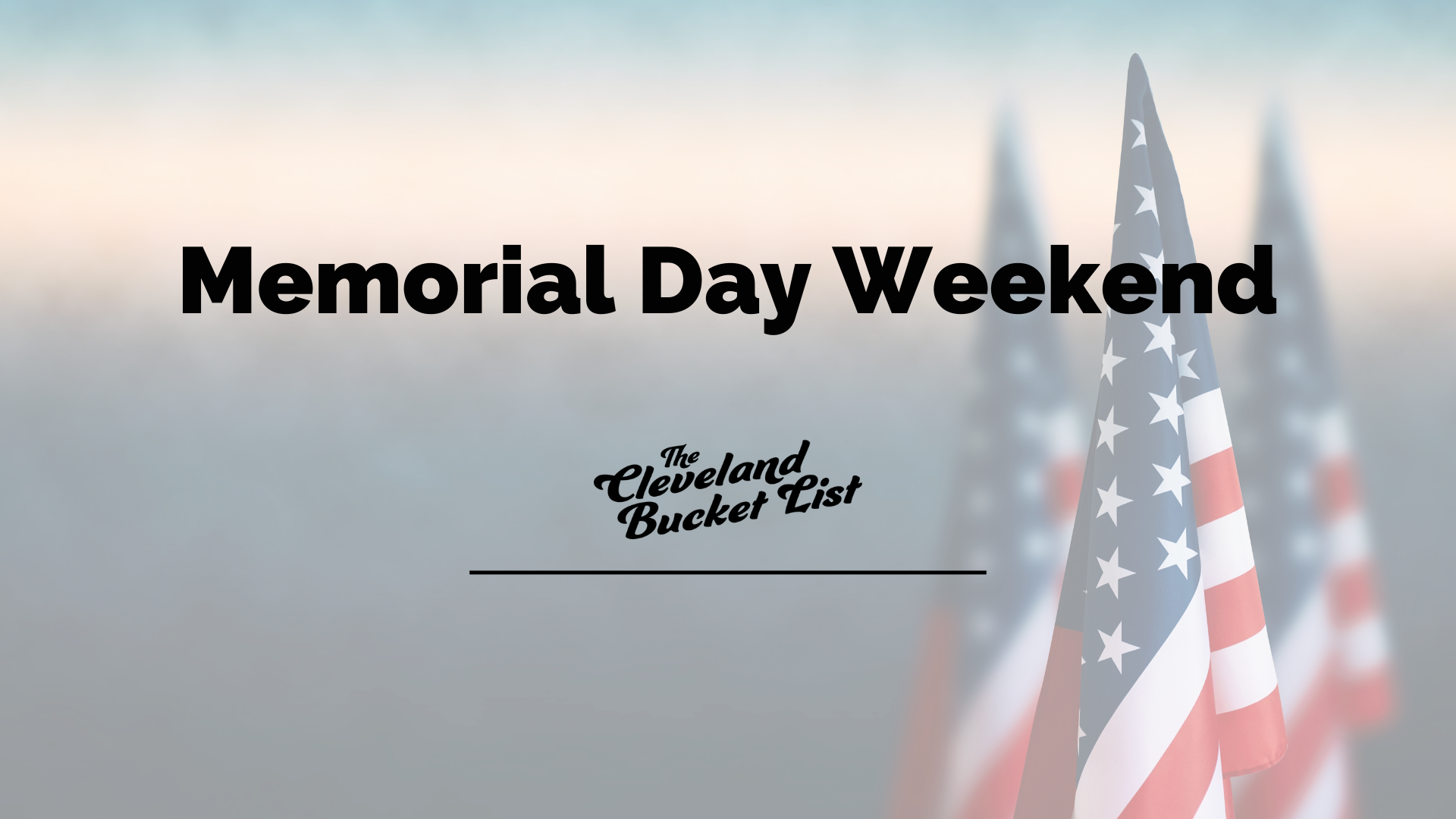 Memorial Day Weekend 2024