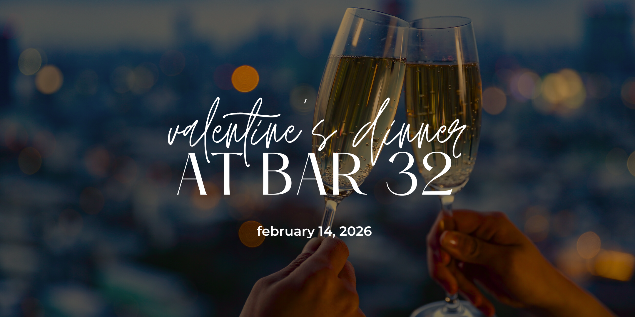 Valentine's Dinner at Bar 32
