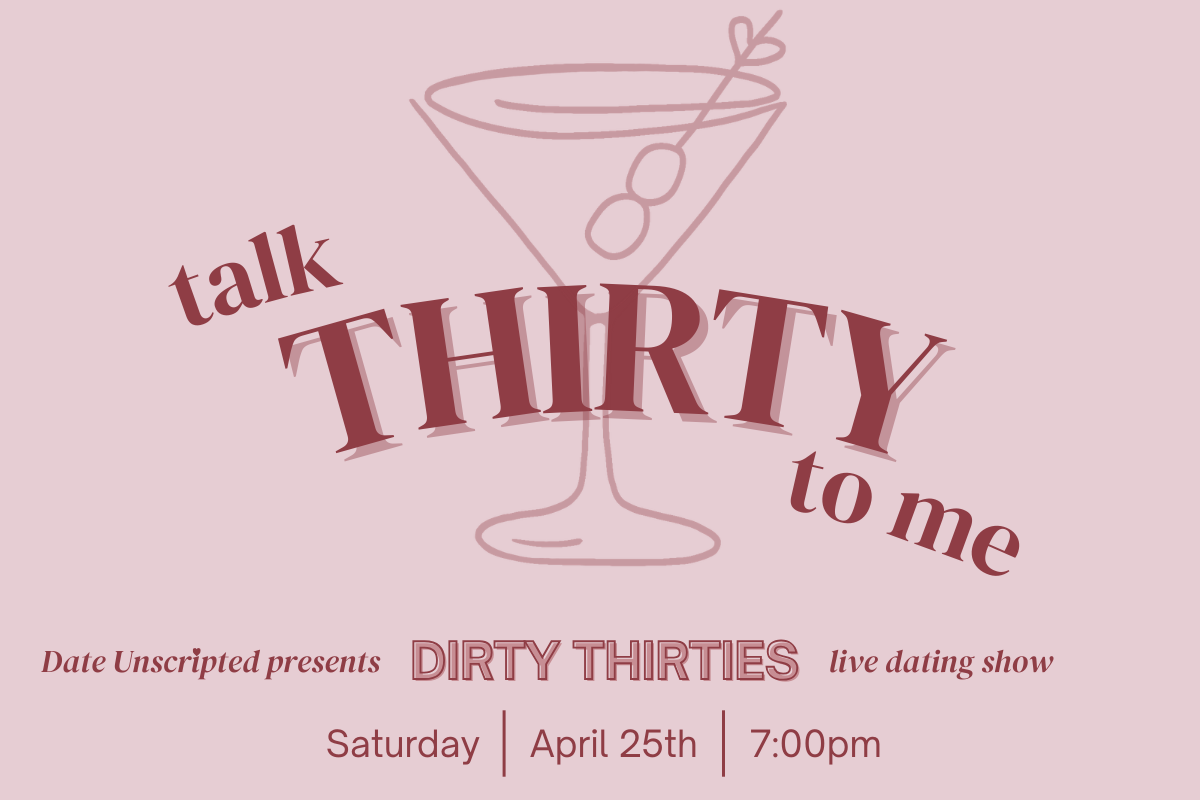 Date Unscripted: Dirty Thirties