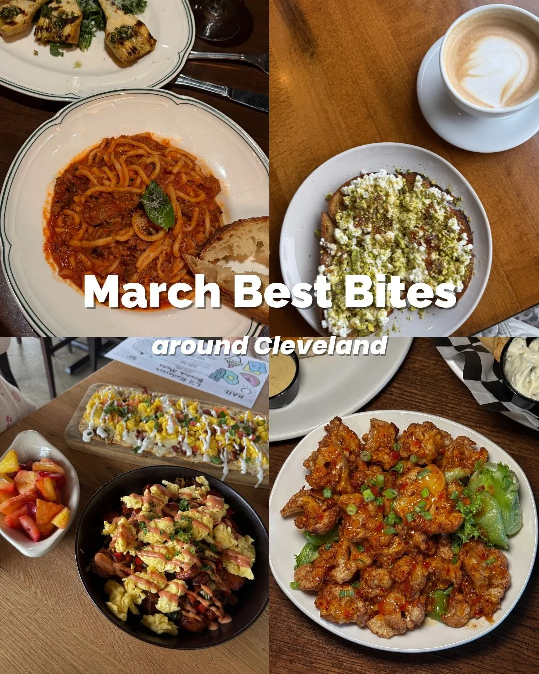 Best bites of March around Cleveland 🍽️✨