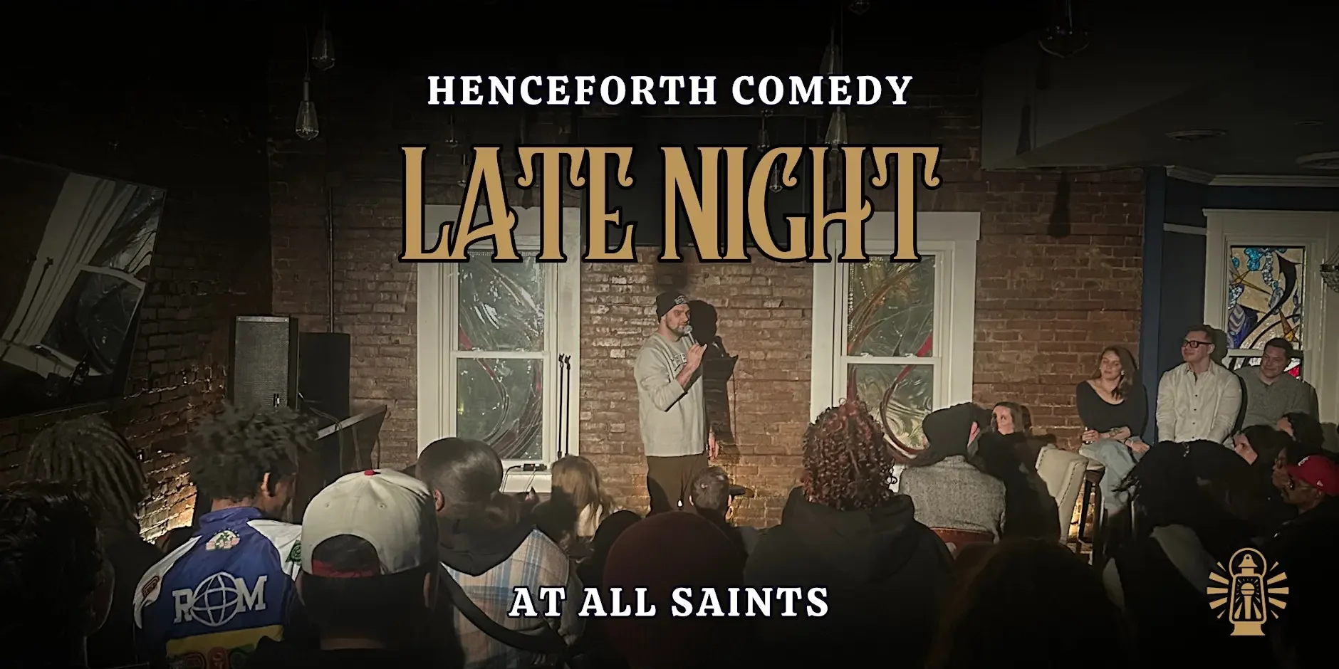 Henceforth Comedy Late Night