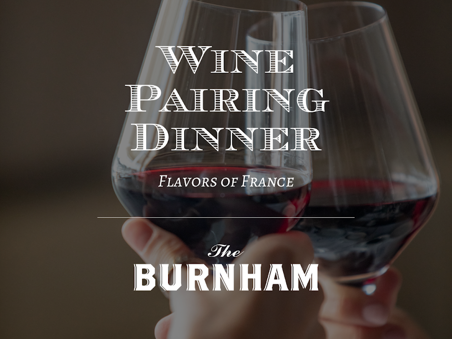 Wine Pairing Dinner Series: France