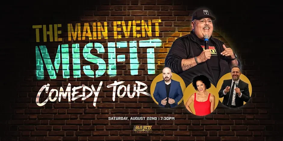 The Main Event Misfit Comedy Tour
