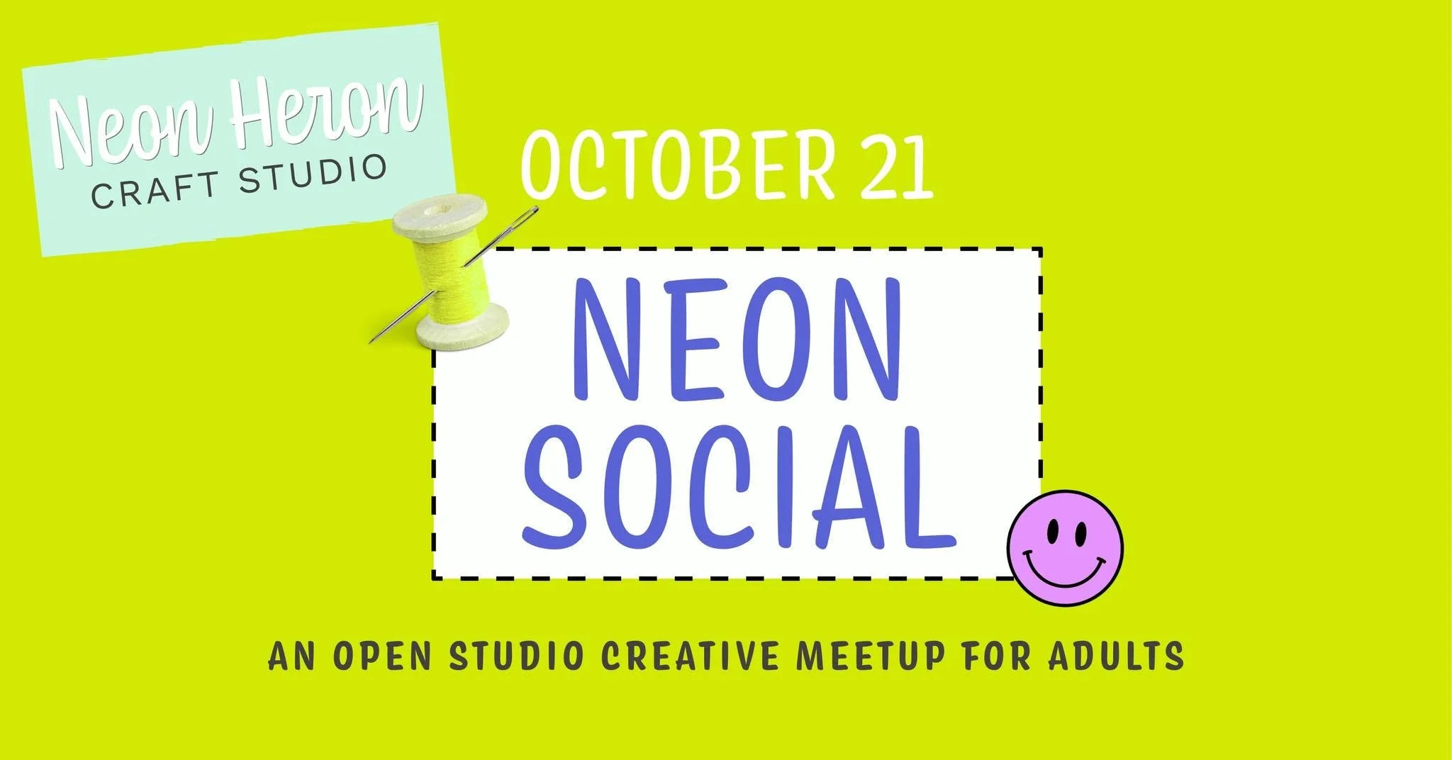 Neon Social: An Open Studio Creative Meetup for Adults