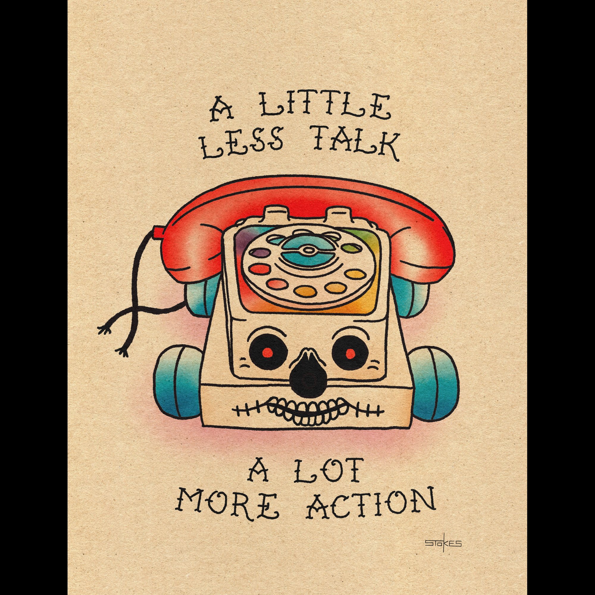 A little less talk. - Giclée Art Print (Choose size)