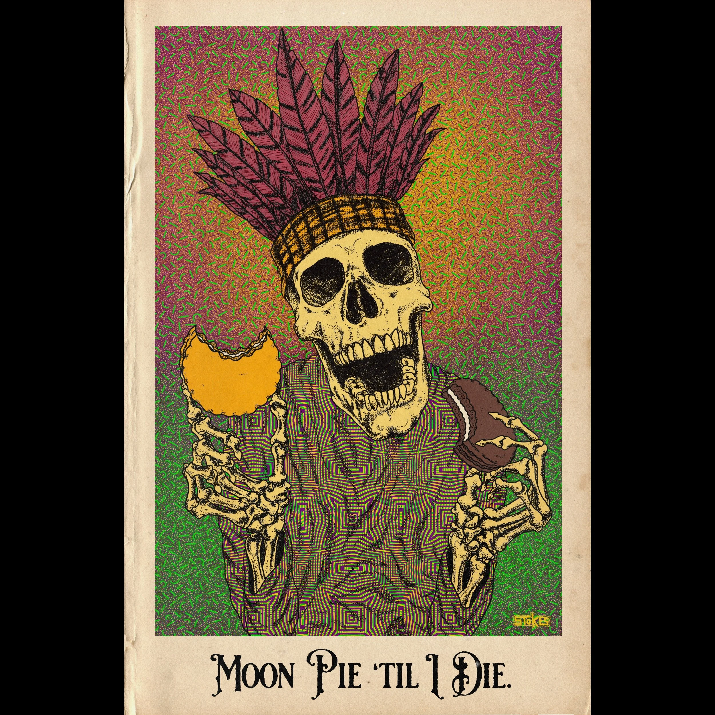 Moon Pie 'Til I Die - Giclée Art Print (11x17)
