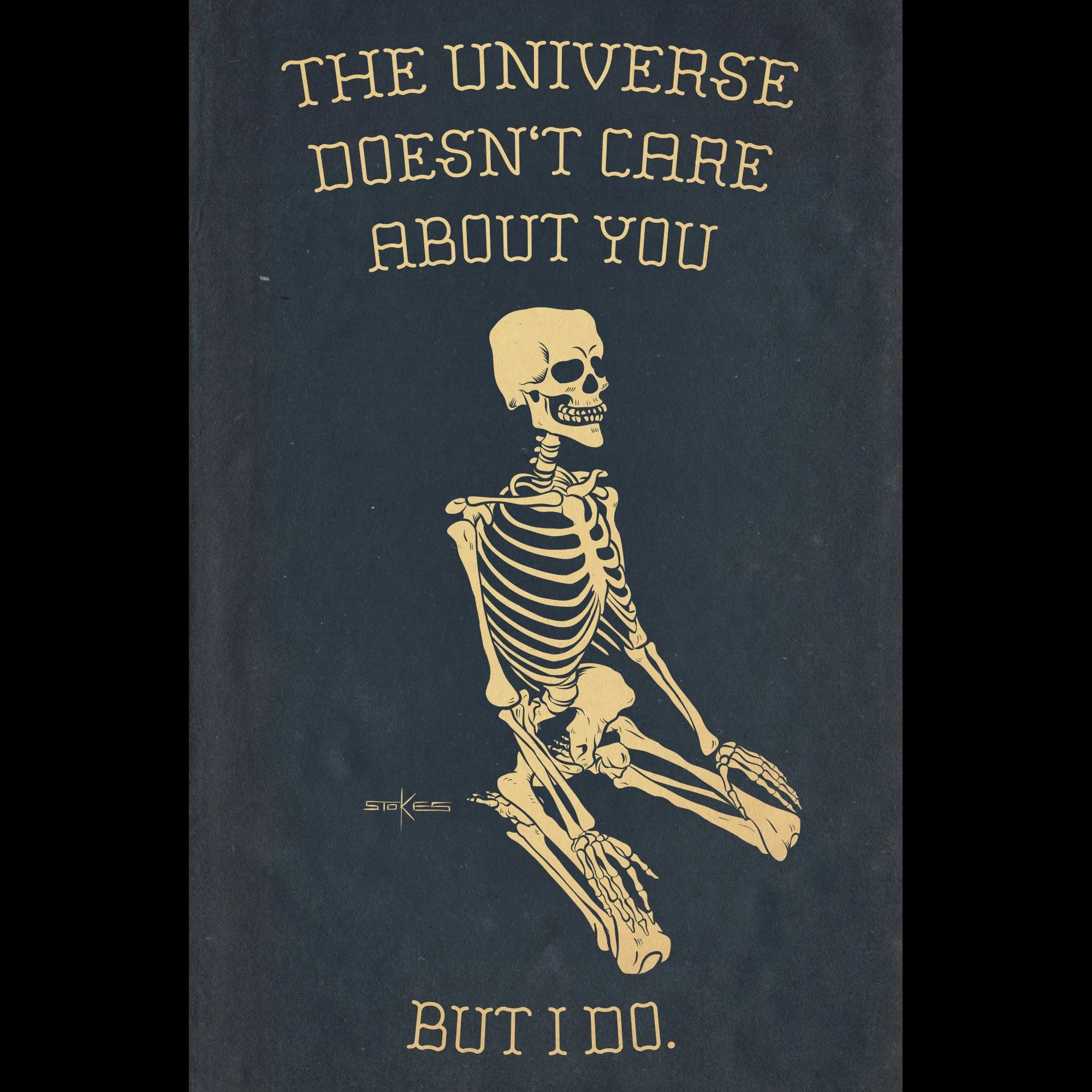 The universe doesn't care about you. - Giclée Art Print (11x17)