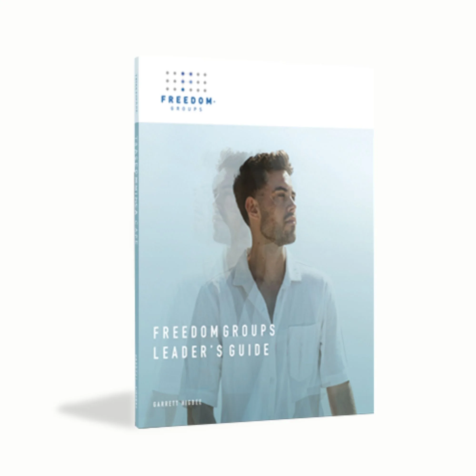 Freedom Groups 4.0 | Leader's Guide