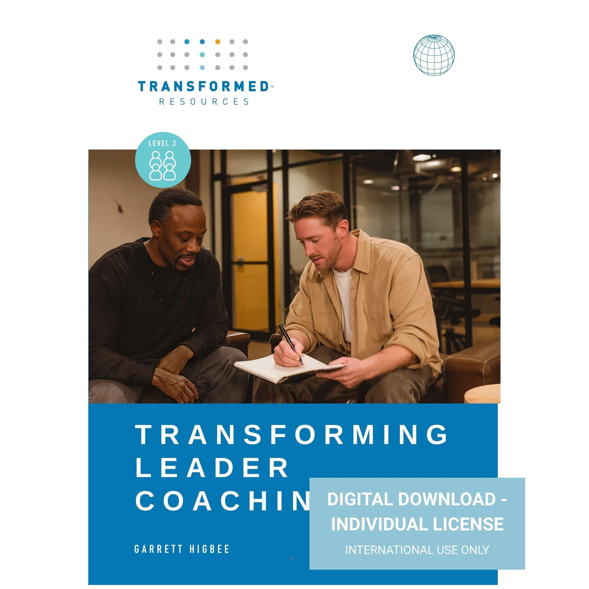 Transforming Leader Coaching | Participant Workbook, Level 3 Individual- DIGITAL DOWNLOAD (For international use only)