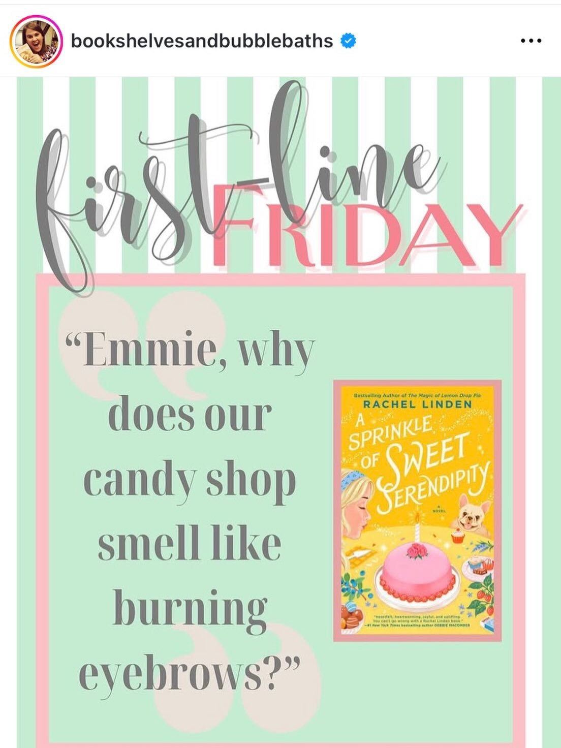 I giggled so much writing this first line for A Sprinkle of Sweet Serendipity! I love a good first line for a story. When I read one, I instantly get such a sense of delicious anticipation and snuggle in for a great read! Do you have a favorite first