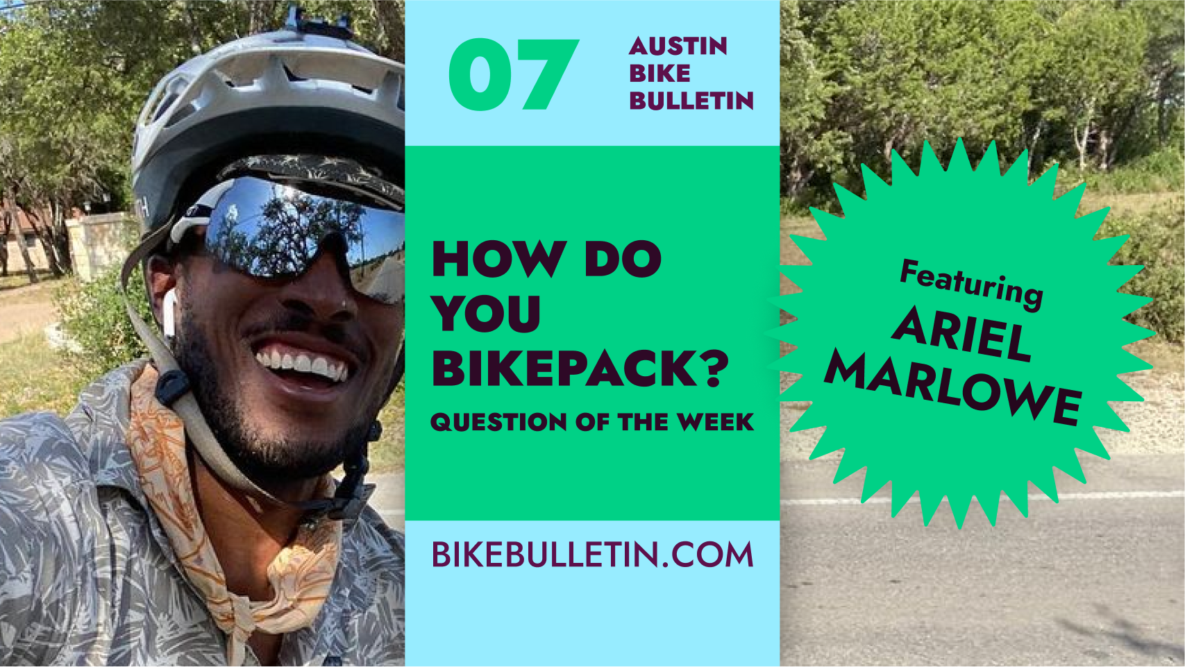 QOTW: How do you Bikepack? – Austin Bike Bulletin Episode 7