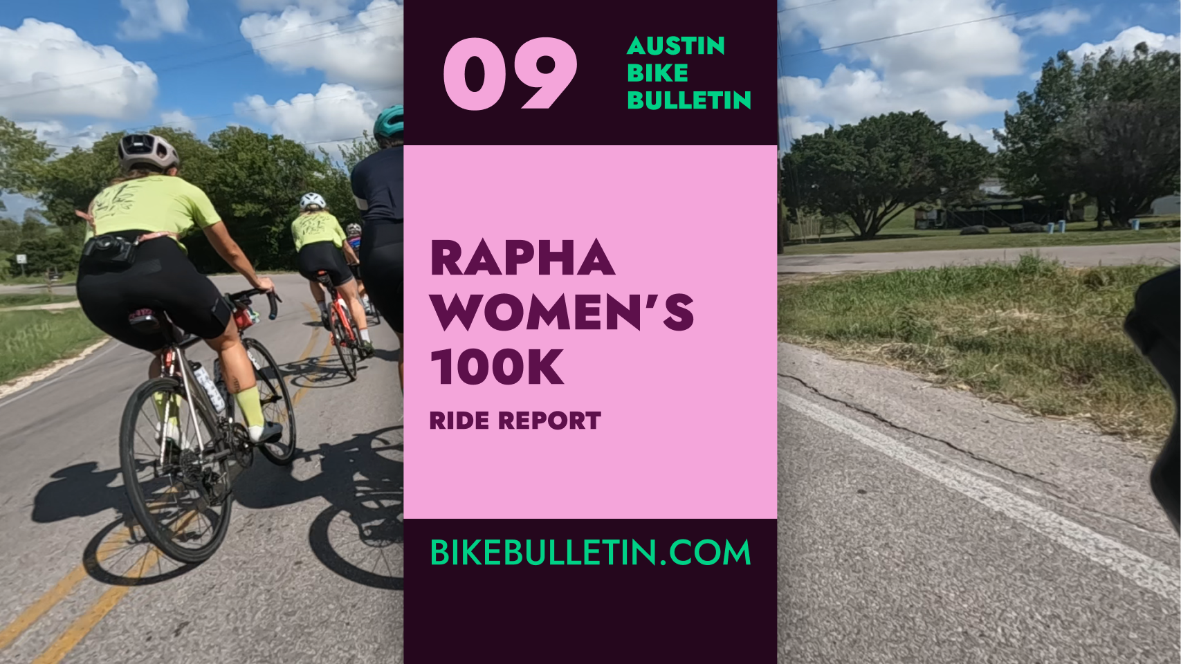 Ride Report: Rapha women’s 100k – Austin Bike Bulletin episode 9