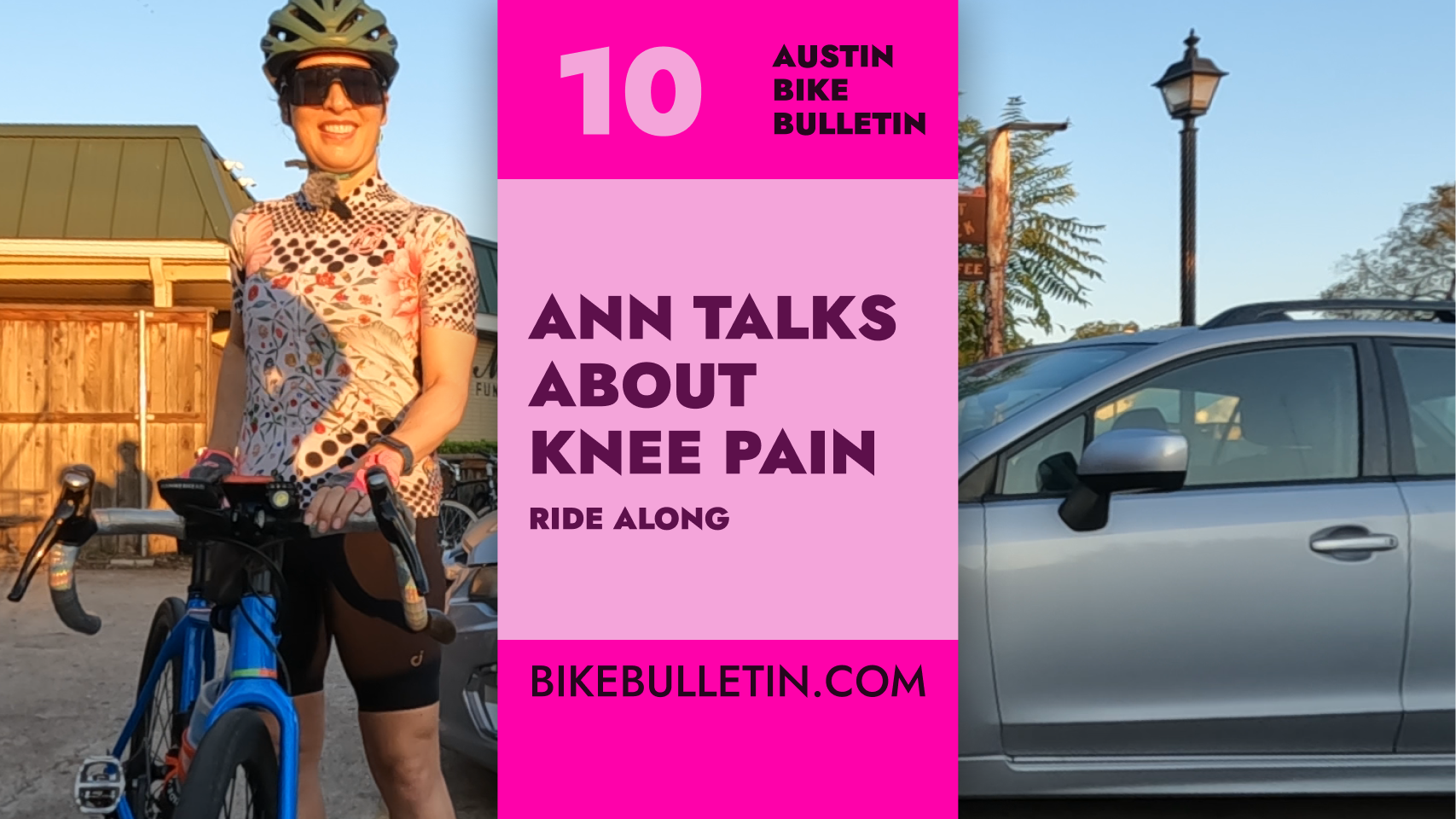 Ride Along: Ann Talks about Knee Pain