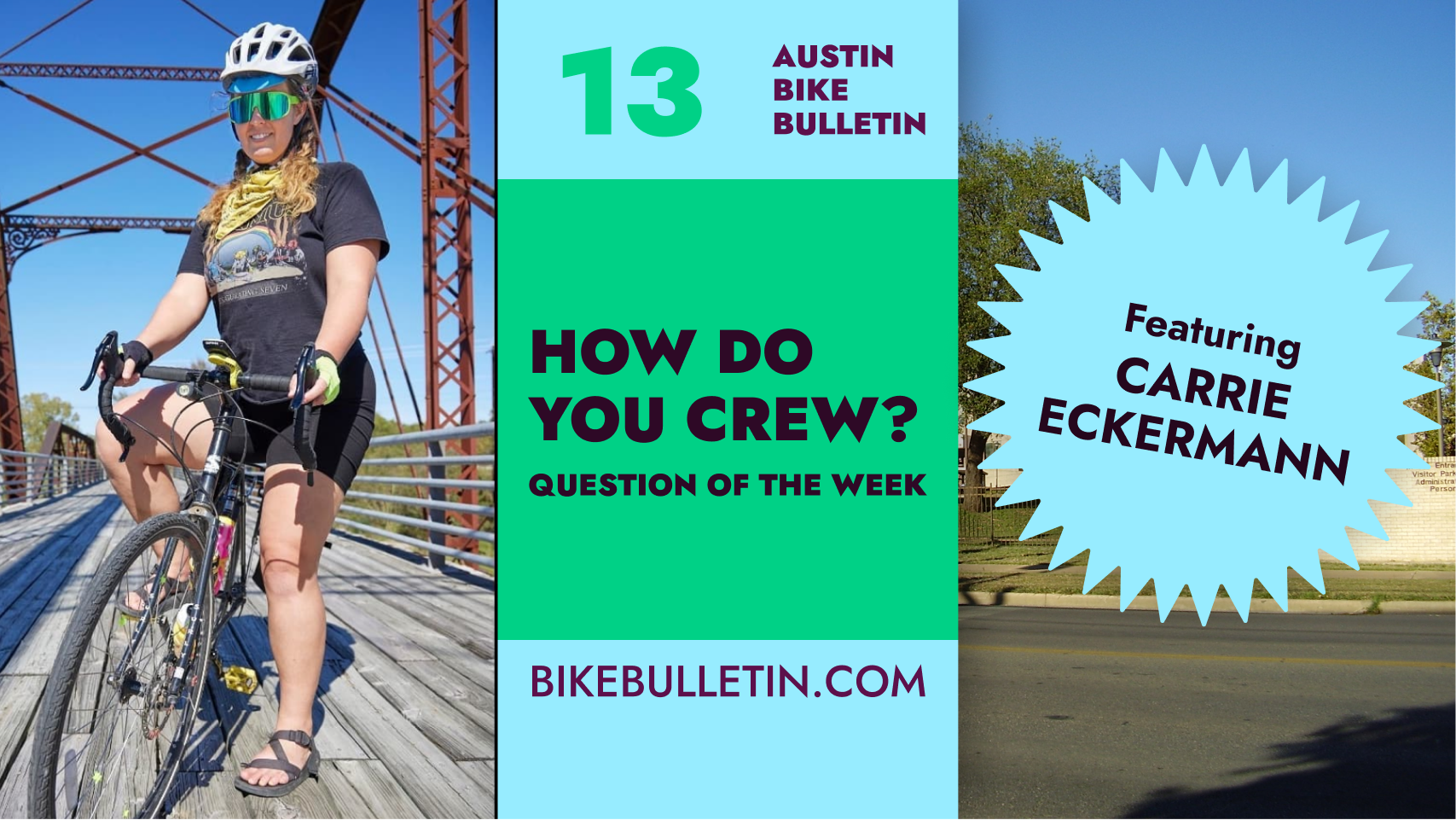 QOTW: How do you crew? - Austin Bike Bulletin Episode 13