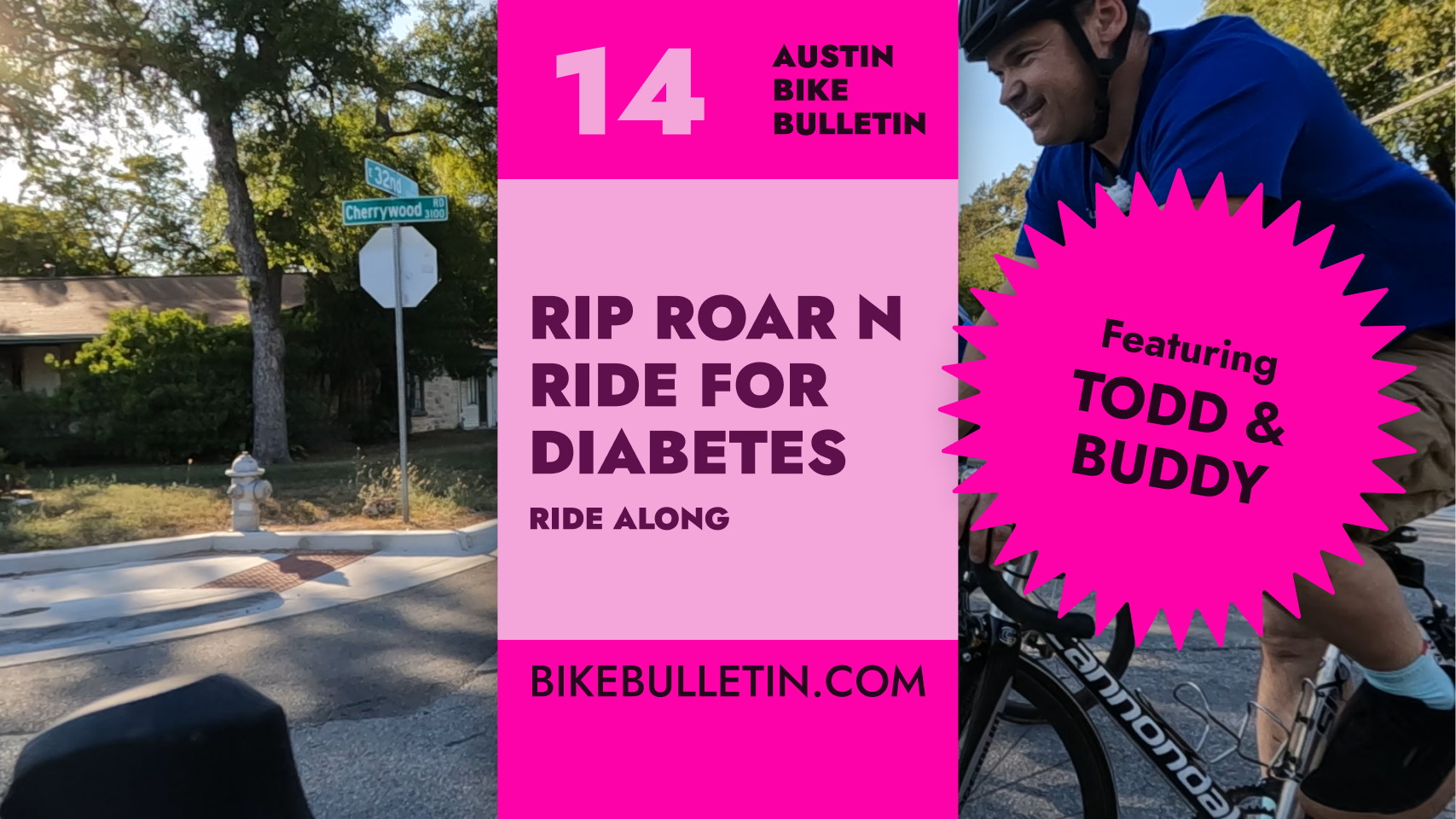Ride Along: Todd & Buddy talk about Rip Roar N Ride (and Diabetes) – Austin Bike Bulletin Episode 14