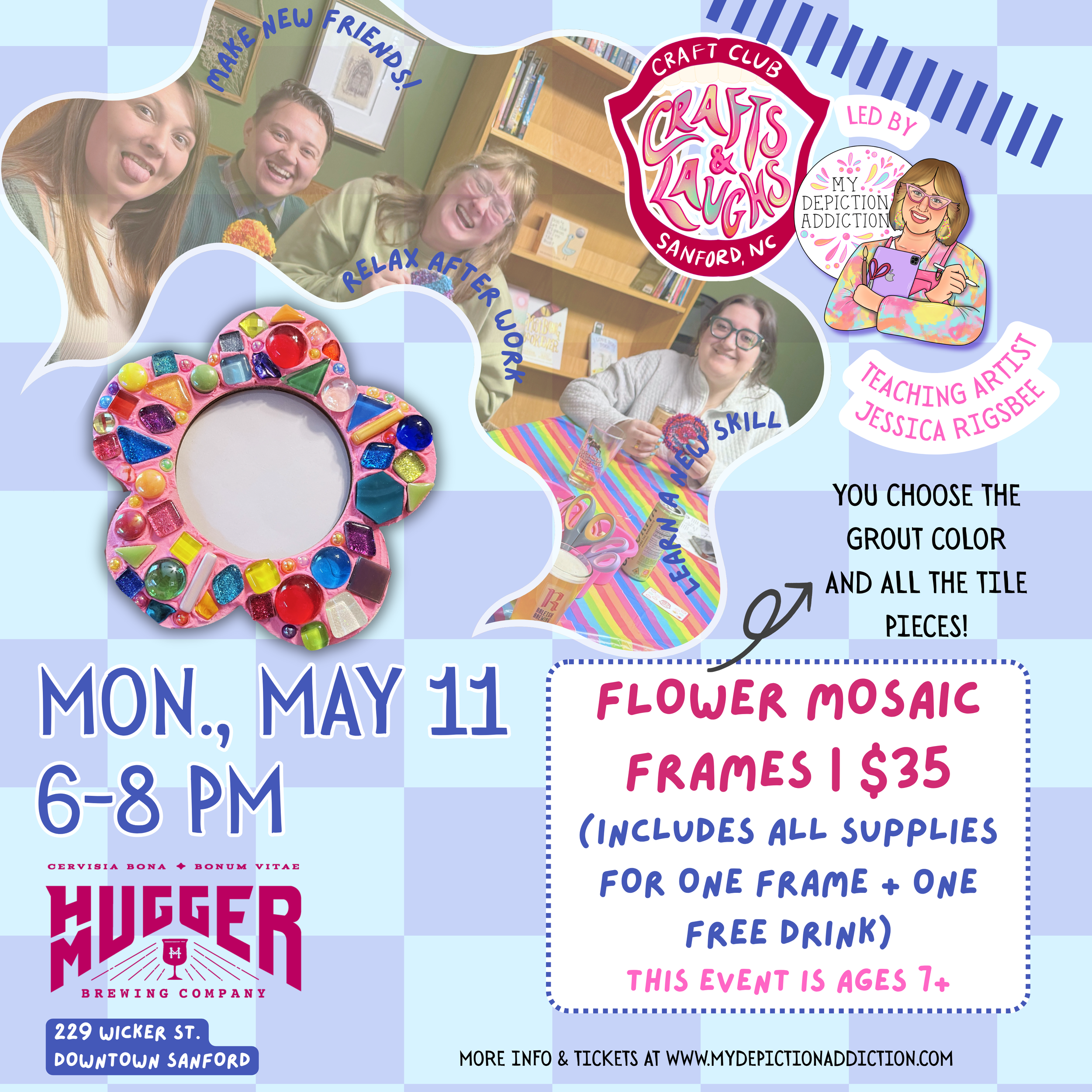 MAY 11 Mosaic Flower Frame Crafts & Laughs Workshop