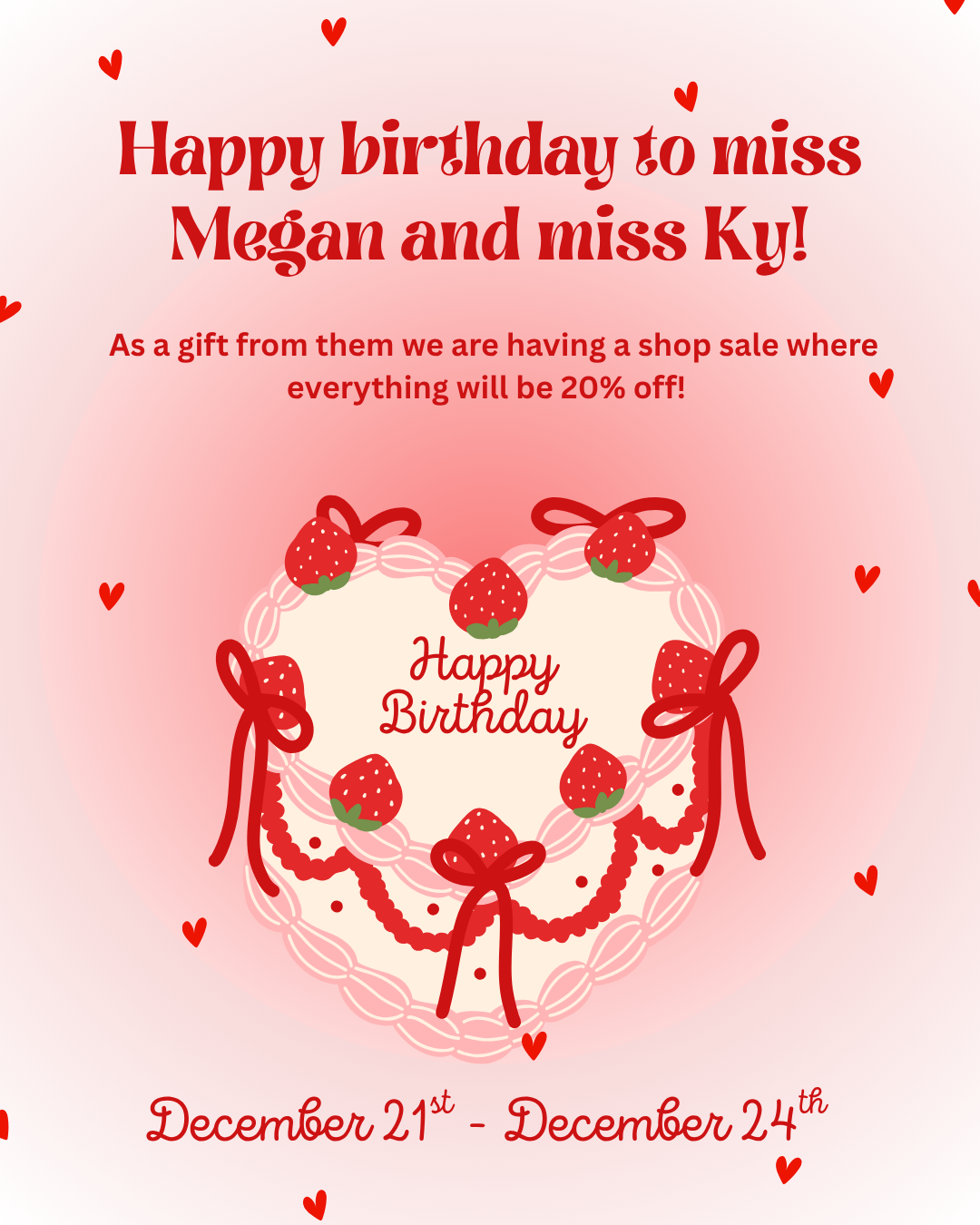 A birthday greeting card with a pink background, strawberries, red bows, small red hearts, and text wishing Miss Megan and Miss Ky a happy birthday, with a shop sale announcement.