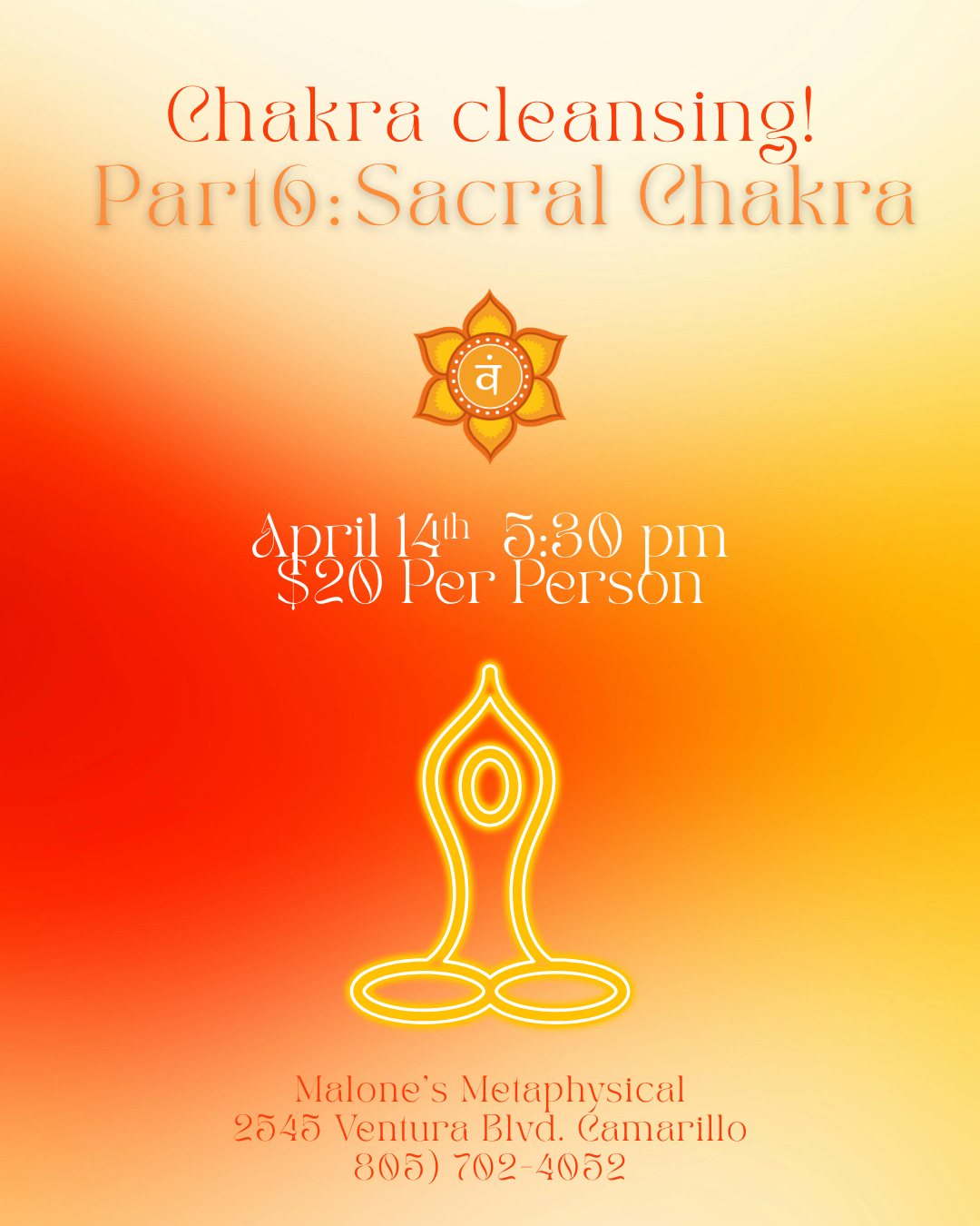 Chakra Cleansing 7 Part Series: The Sacral Chakra