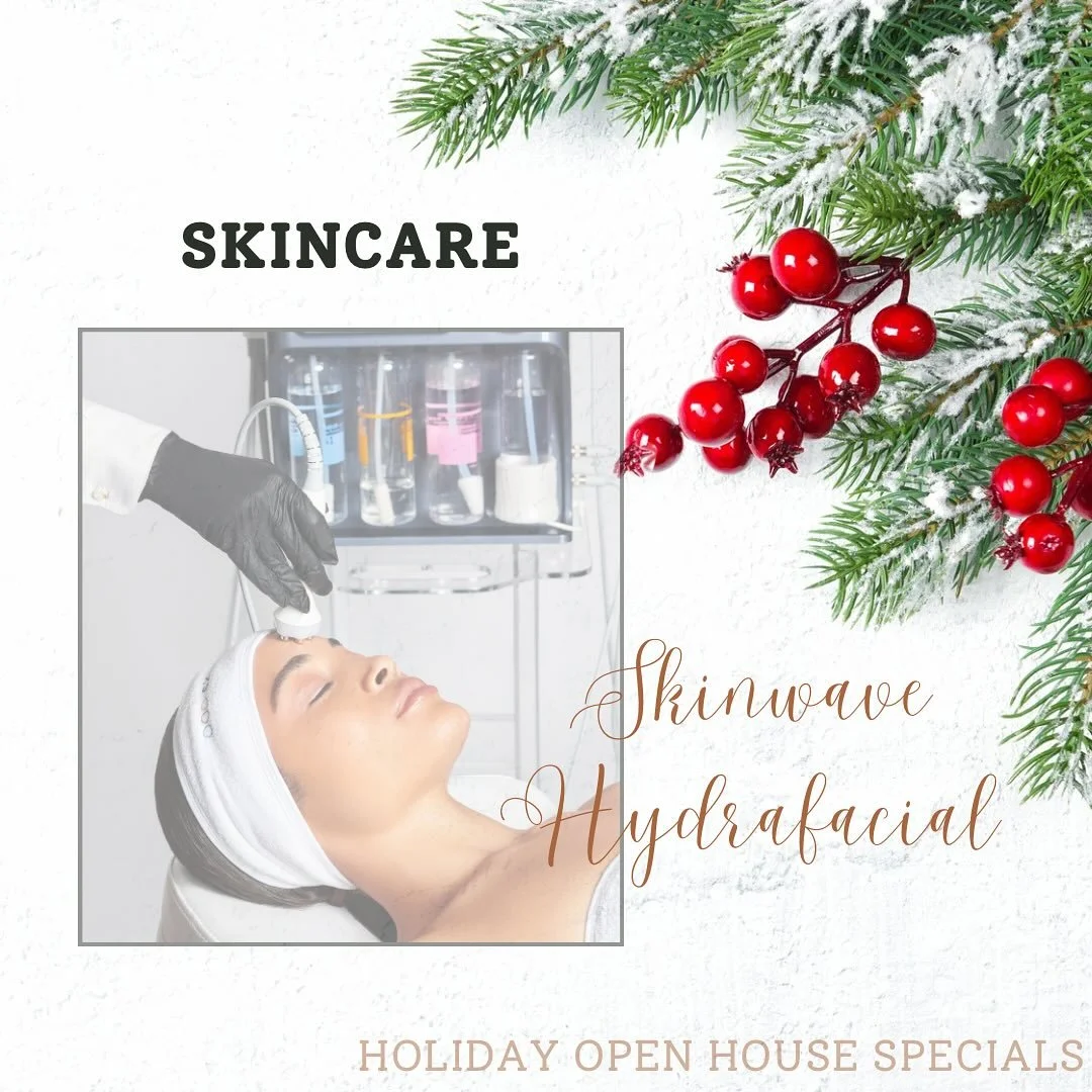 Our Annual Holiday Open House is only THREE days away!! The will be a huge day of special for Skinwave facials and many more services. There is still time to call and RSVP 🥳

#skincare #skinwave #skinhealth #aesthetics #aesthetic #hydrafacial #skinc