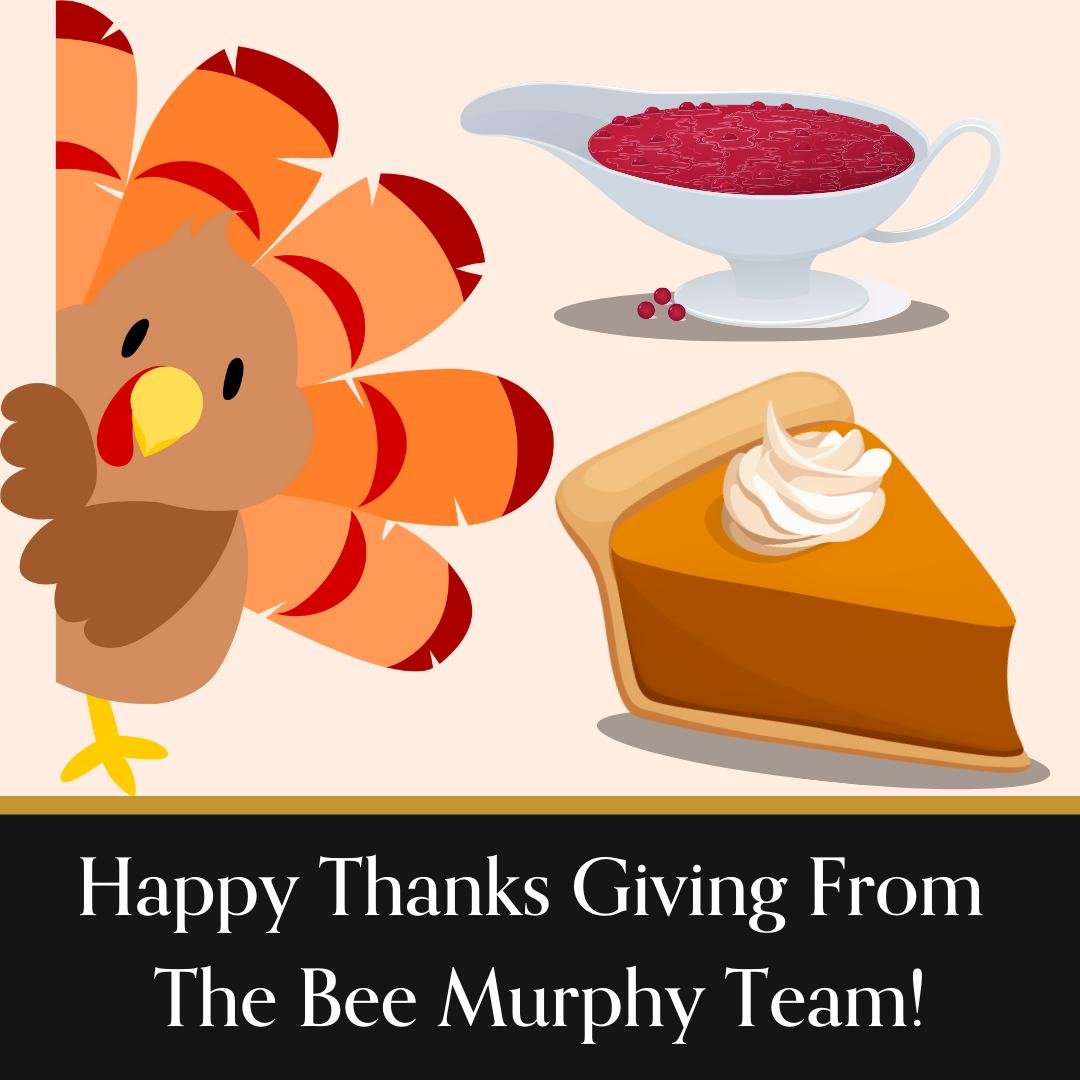 Happy Thanksgiving From The Bee Murphy Team!🦃We are thankful for all your support and continued business.❤ We hope you and your families have a fun and relaxing holiday weekend! 😄