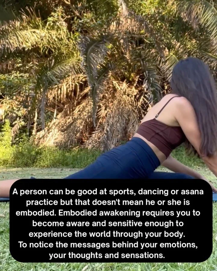 𝔼𝕞𝕓𝕠𝕕𝕚𝕖𝕕 𝕒𝕨𝕒𝕜𝕖𝕟𝕚𝕟𝕘 ~A person can be good at sports, dancing or asana practice but that doesn&rsquo;t mean he or she is embodied. Embodied awakening requires you to become aware and sensitive enough to experience the world through you