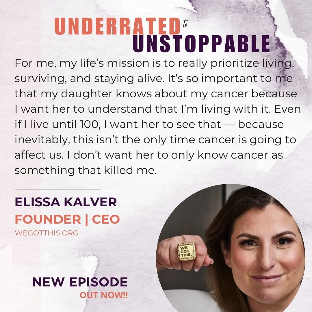 In this powerful episode of Underrated to Unstoppable, I sit down with @elissakalver&mdash;speaker, author, and founder of WeGotThis.org. Diagnosed with Stage IV breast cancer at just 34, Elissa is redefining what it means to live with cancer, thrive