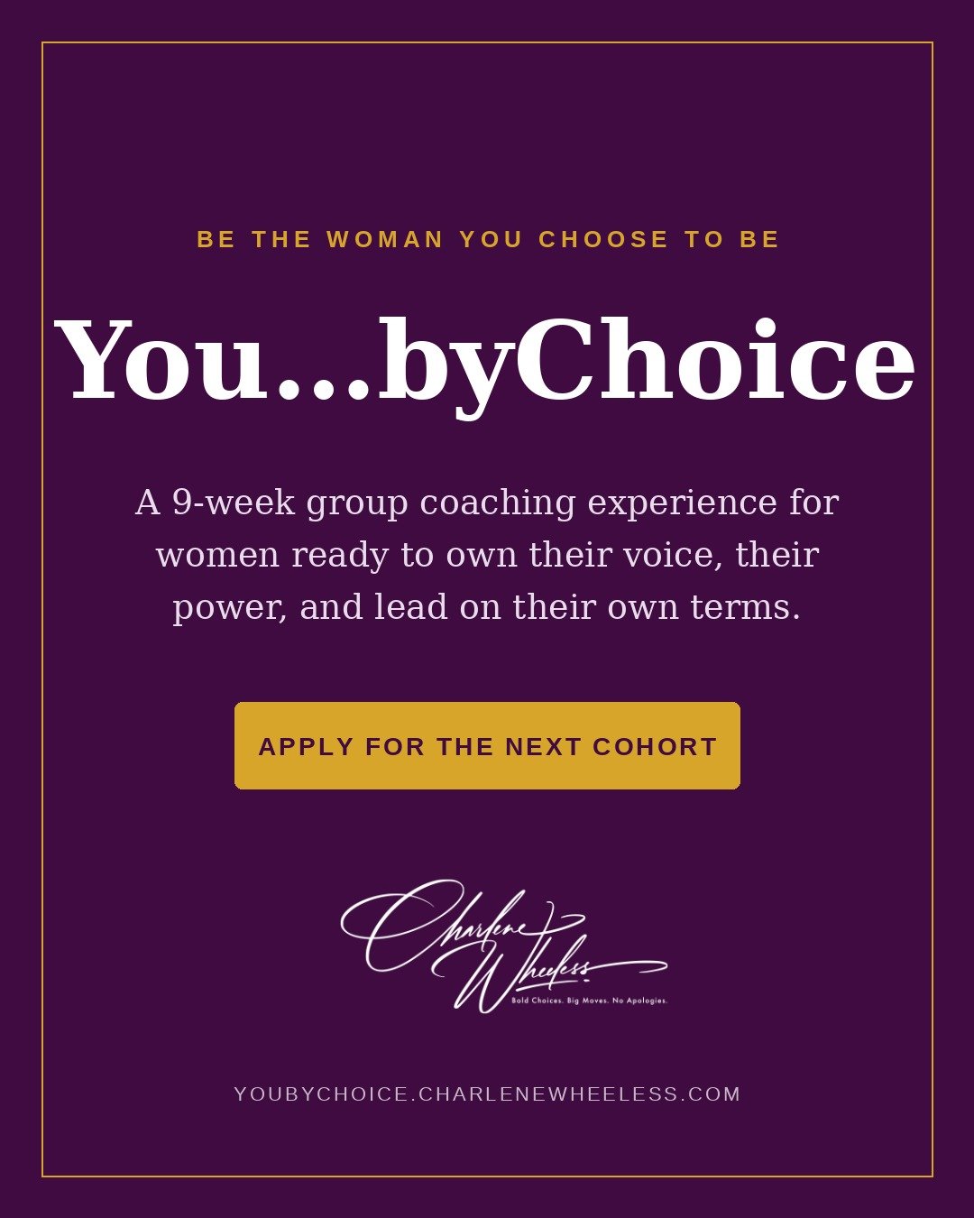 Be the woman you choose to be.

After 30 years in corporate America and 20+ in the C-suite, I'm opening something I wish I'd had on the way up. You're high-capacity, you deliver, but you quietly underperform your own influence. 
You're not broken. Yo