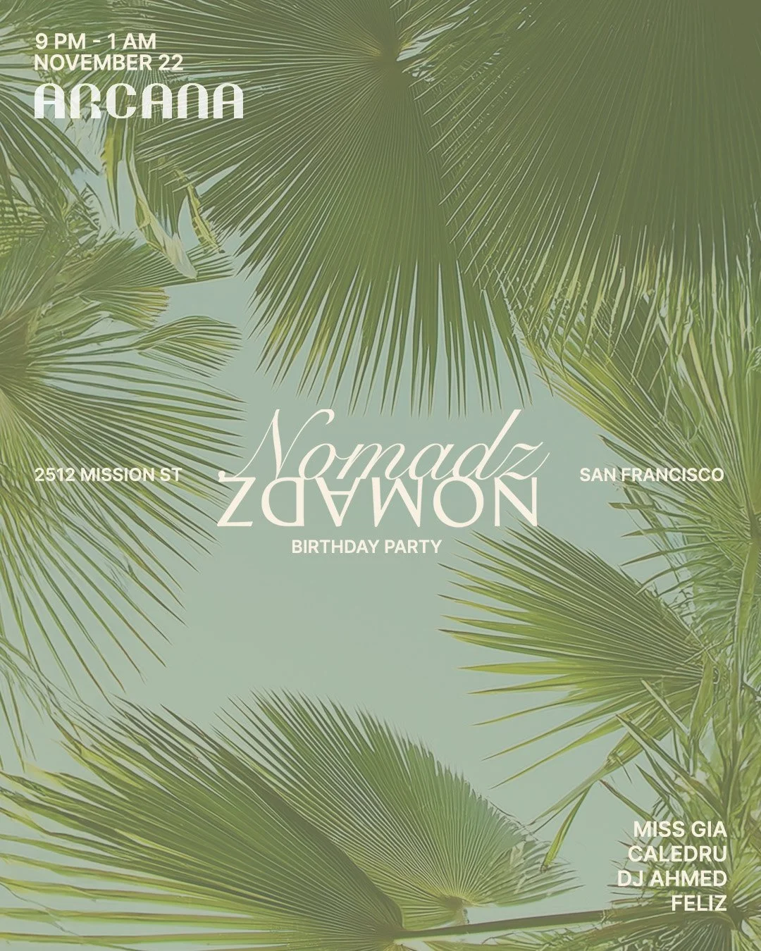 NOMADZ: MISS GIA + CALEDRU + DJ AHMED + FELIZ