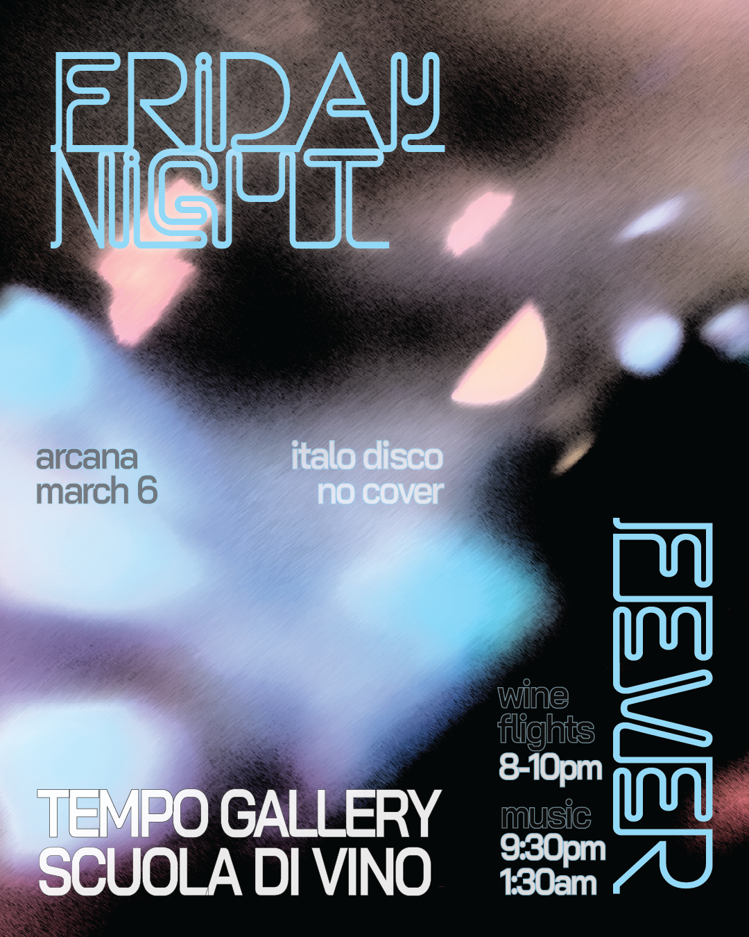 Friday Night Fever: Tempo Gallery x Scuola di Vino