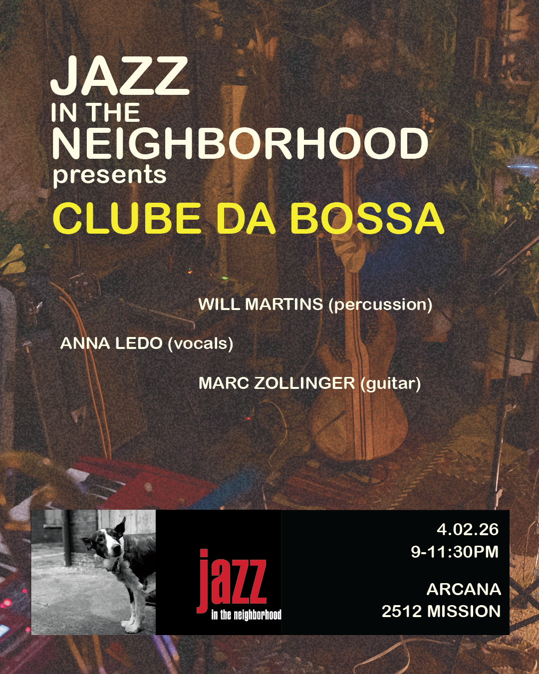 JAZZ IN THE NEIGHBORHOOD: CLUBE DA BOSSA