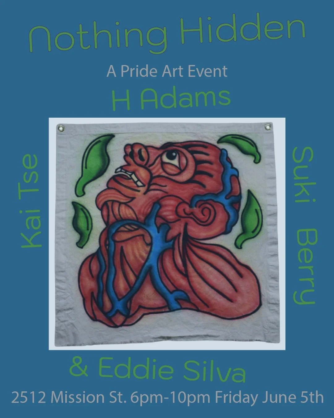 “NOTHING HIDDEN” LGBTQ+ PRIDE ART SHOW