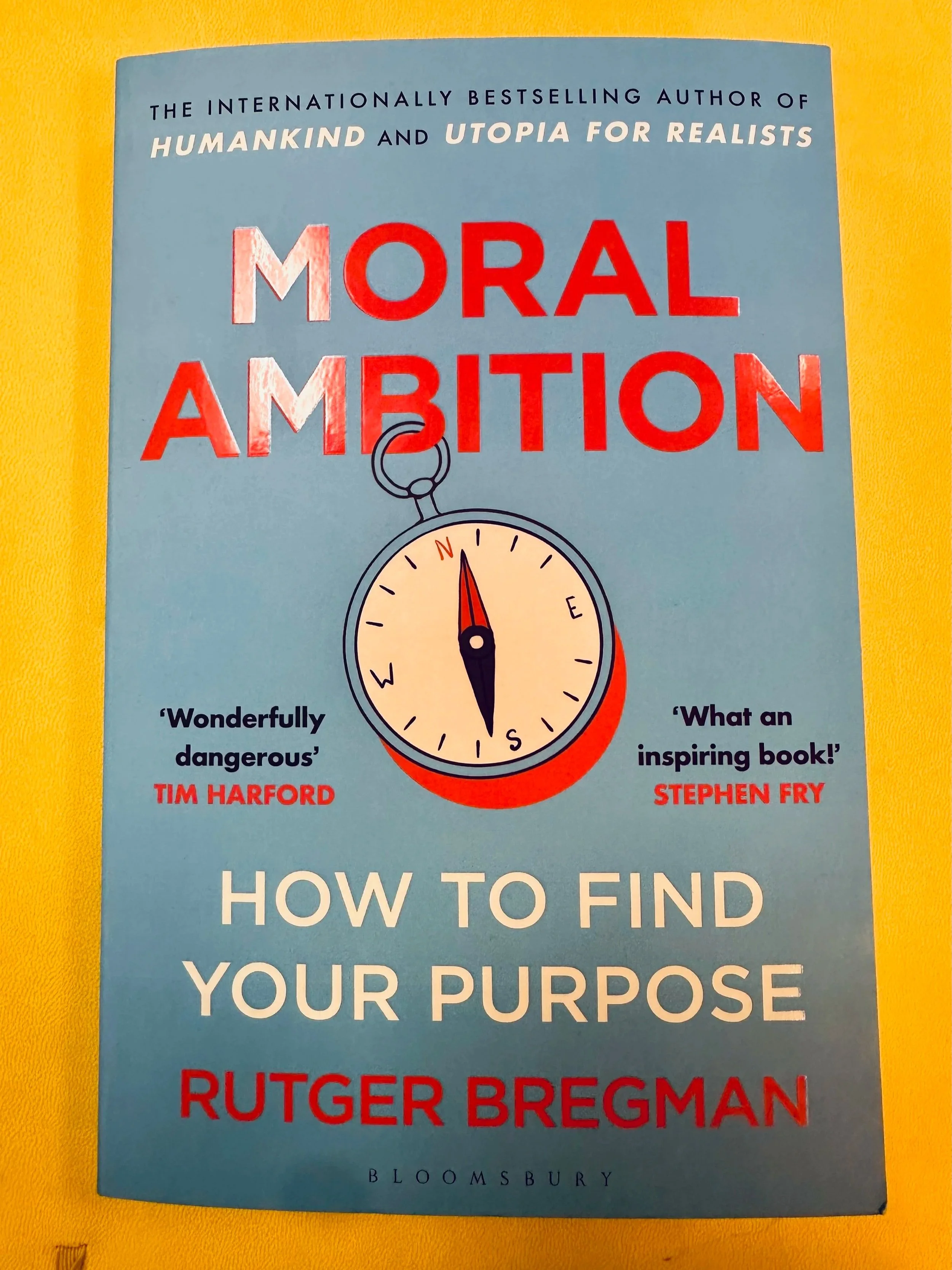Moral Ambition by Rutger Bregman
