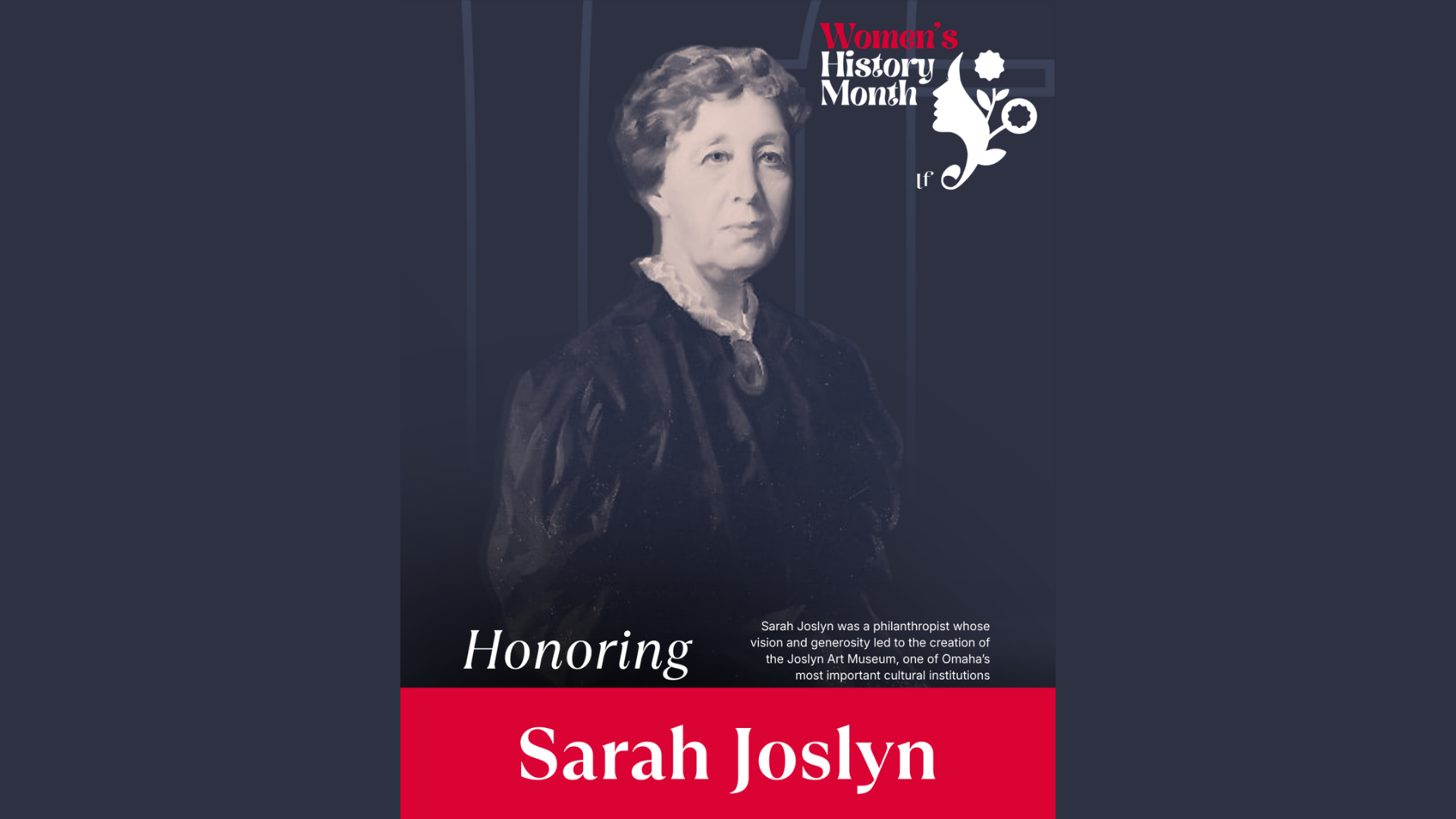 Sarah Joslyn: The Woman Who Gave Omaha Its Art Museum