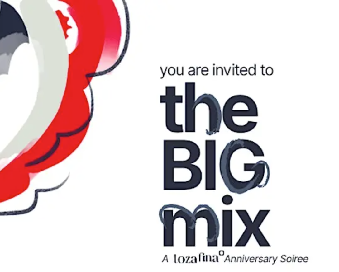 the BIG mix: A Lozafina Anniversary Soiree