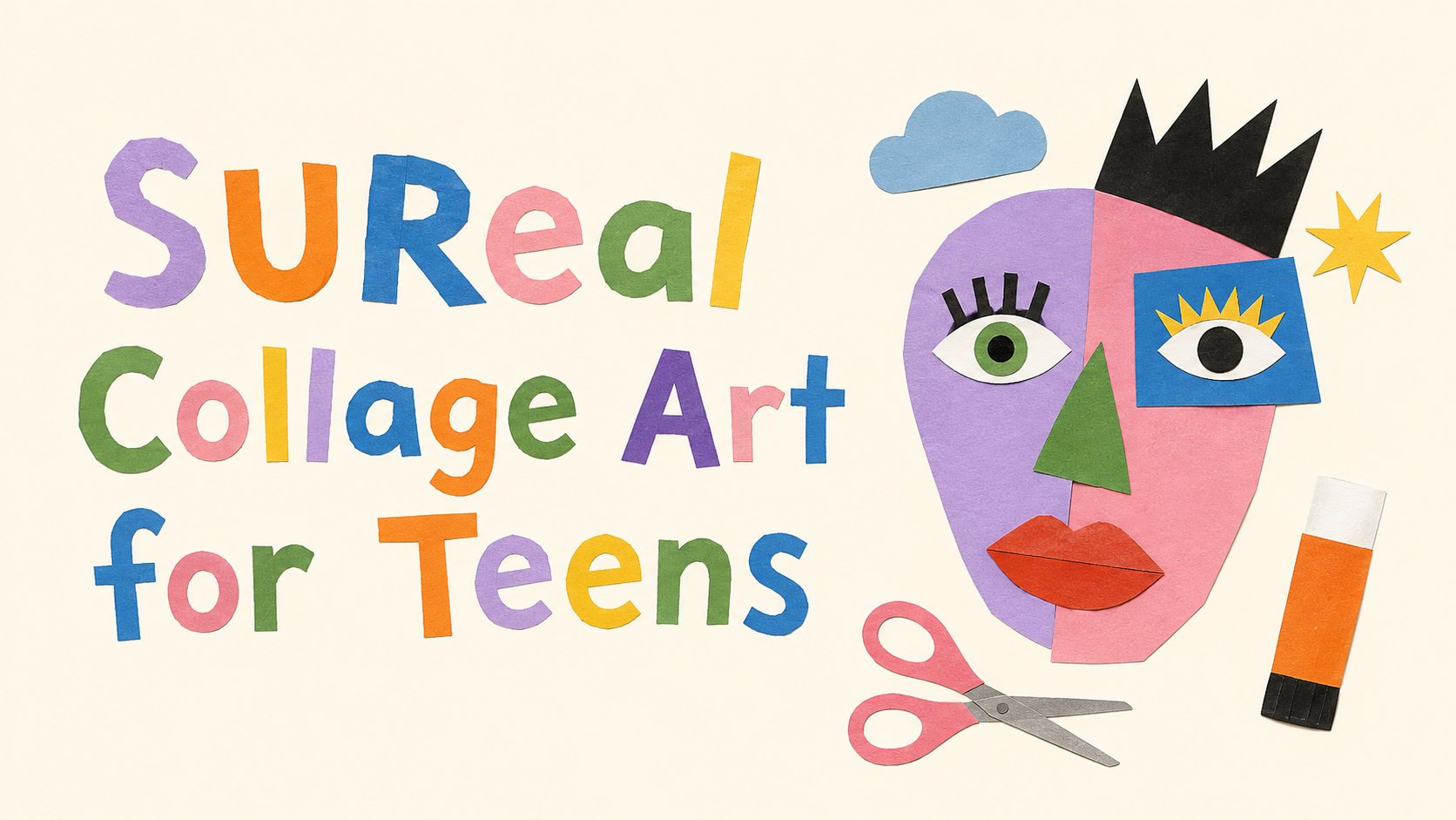 SUReal Collage Art for Teens