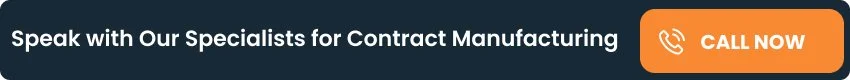 Speak with Our Specialists for Contract Manufacturing