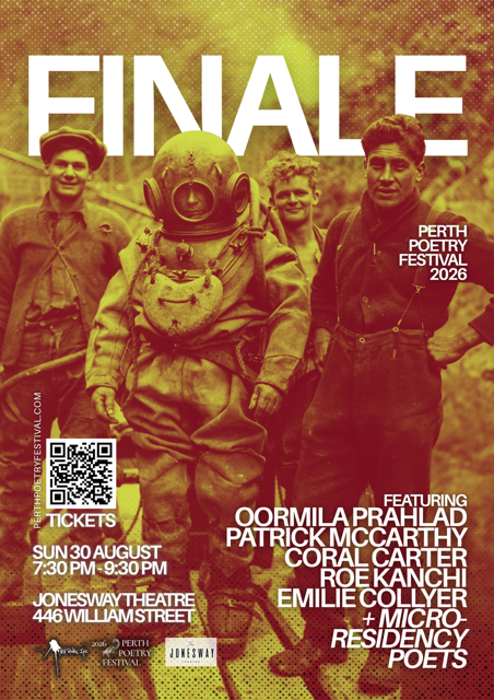 Perth Poetry Festival 2026 - Festival Finale & Micro-Residency Showcase
