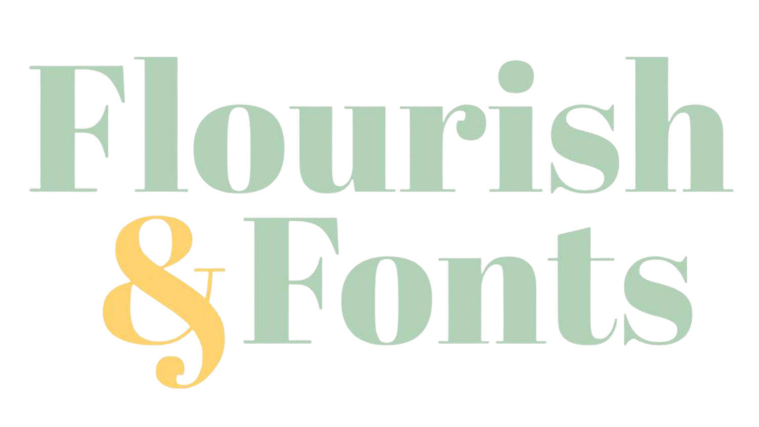 Flourish &amp; Fonts