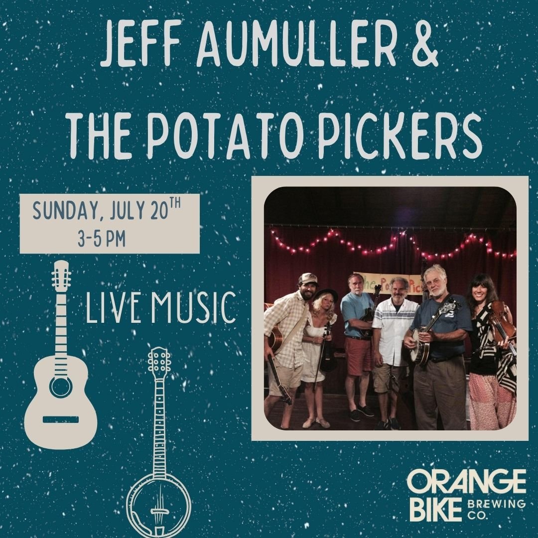 Live Music - Potato Pickers