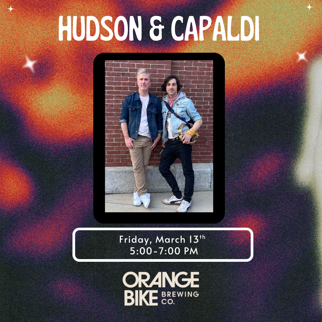 Live Music - Hudson and Capaldi 
