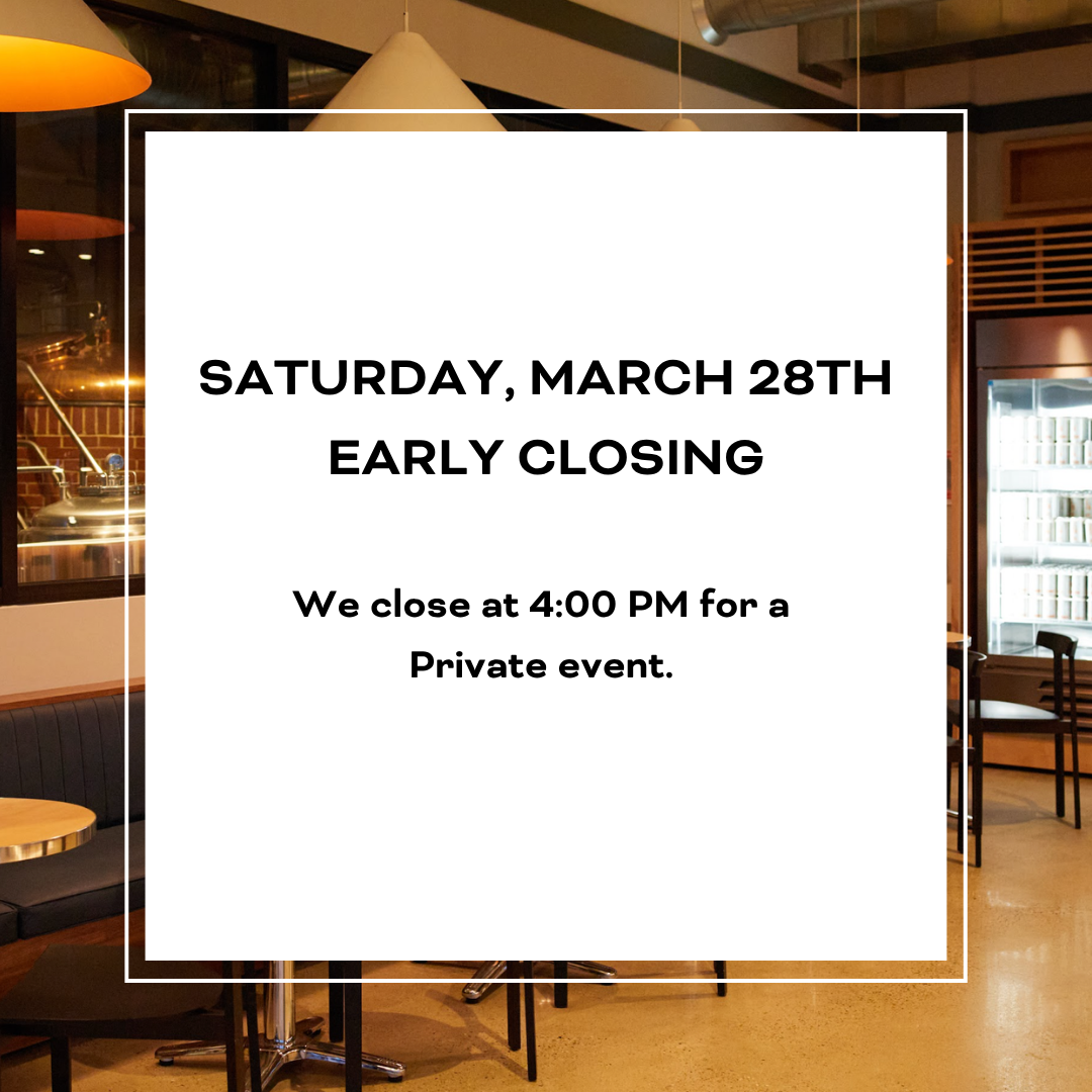 CLOSING EARLY FOR A PRIVATE EVENT 