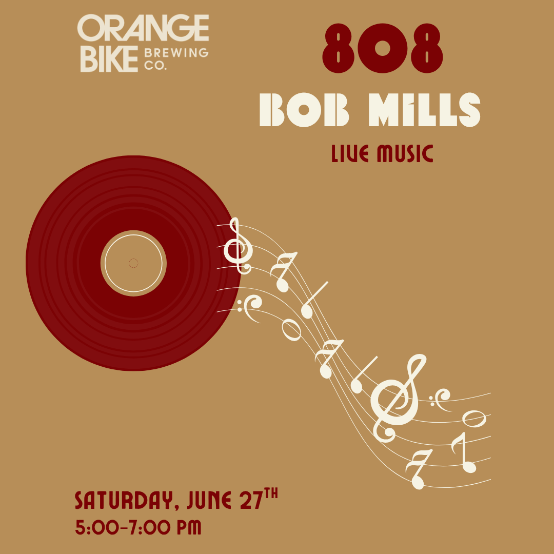 Live Music - 808 Bob Mills 