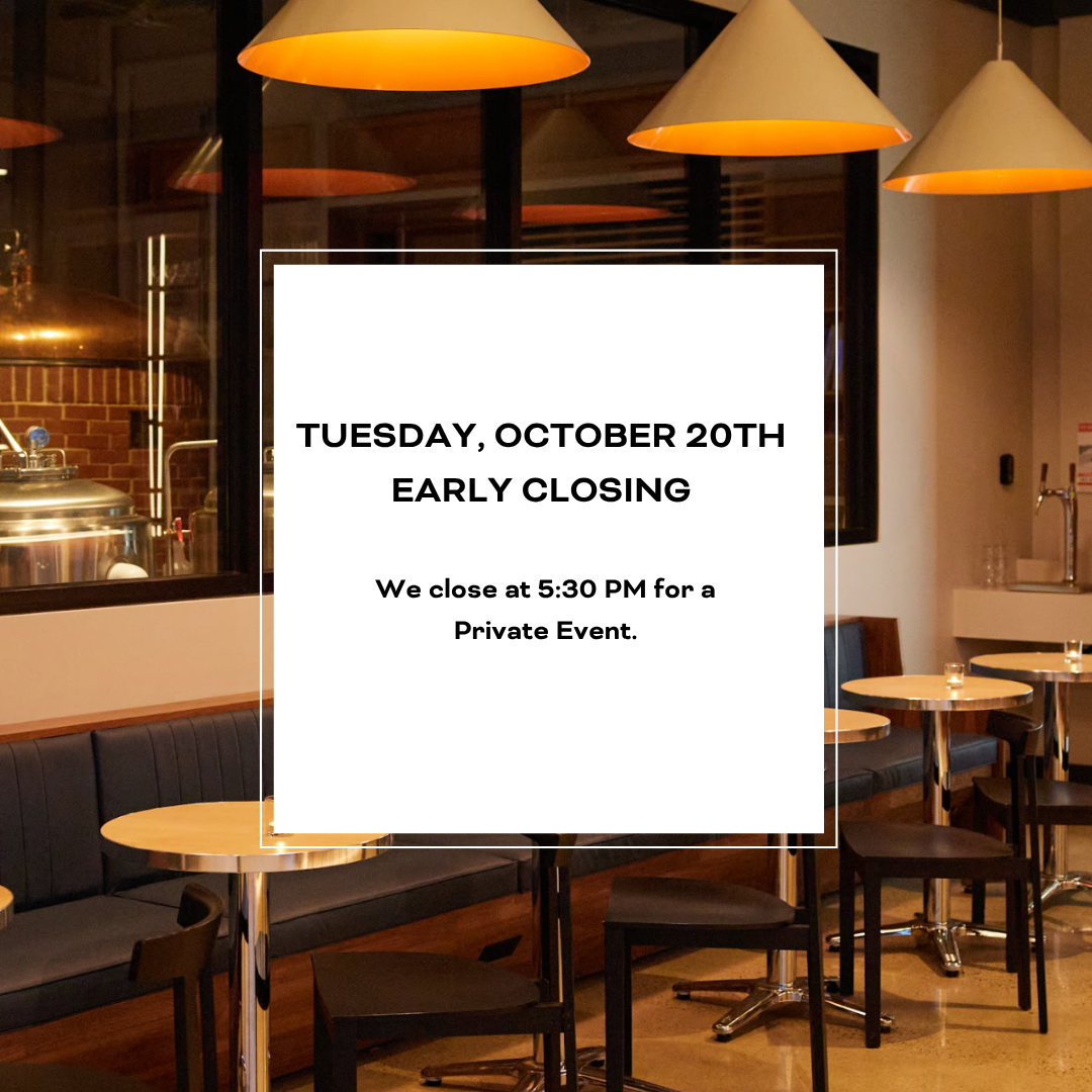 Closed Early For a Private Event