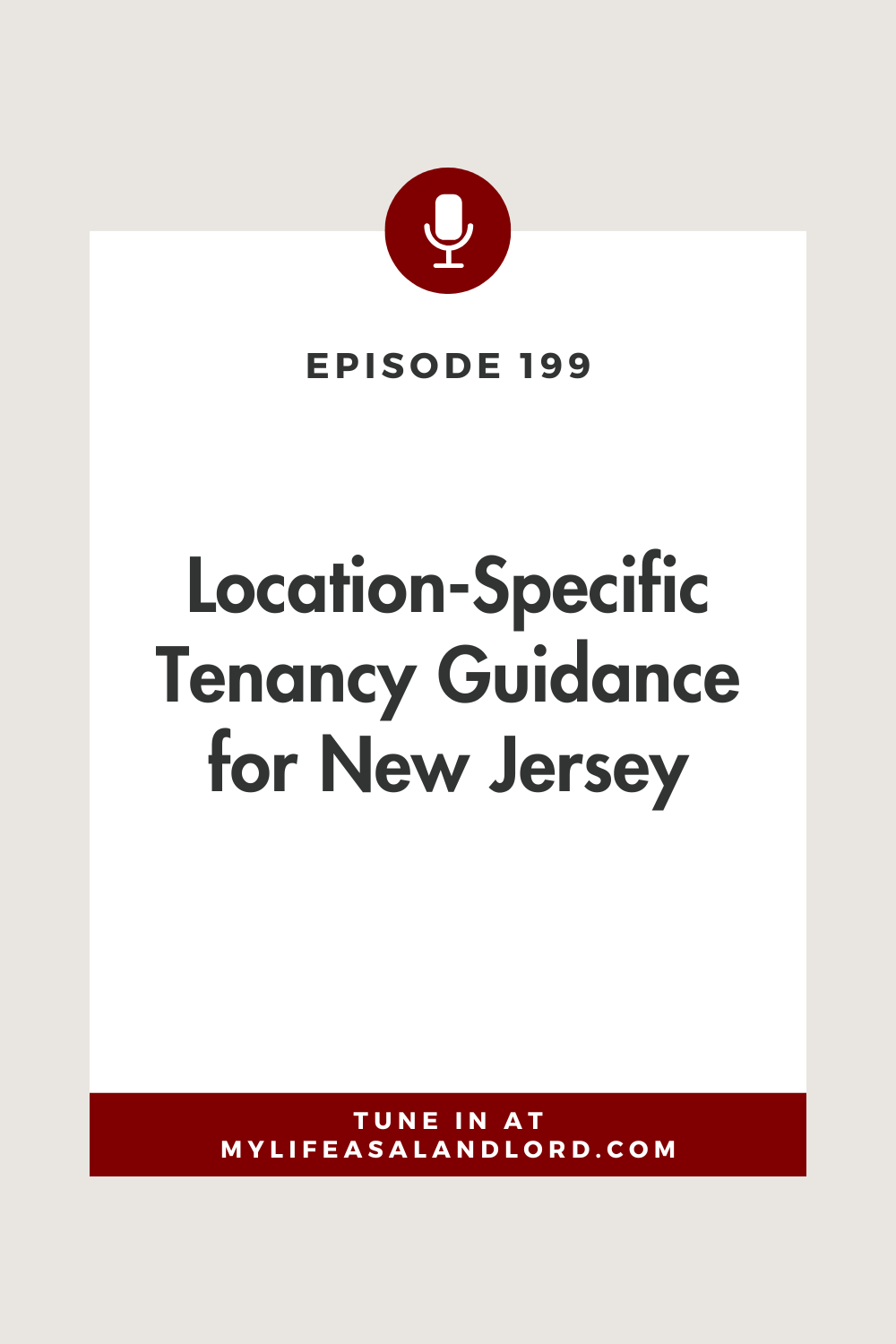 Episode 199: Location-Specific Tenancy Guidance for New Jersey