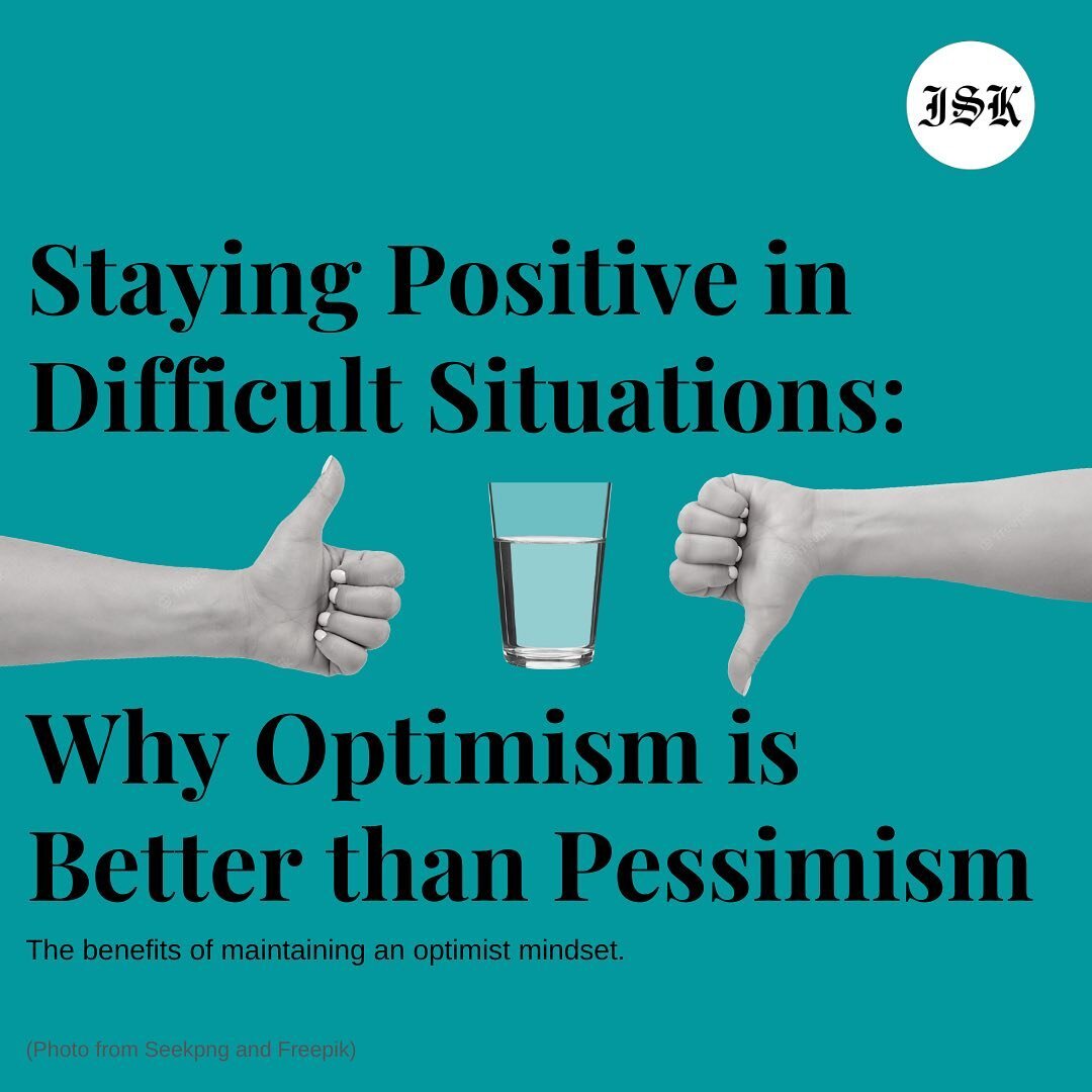 Research shows the outstanding benefits of maintaining an optimist mindset even in difficult situations.

To learn more about the benefits of optimism, check out &ldquo;Staying Positive in Difficult Situations: Why Optimism is better than Pessimism&r