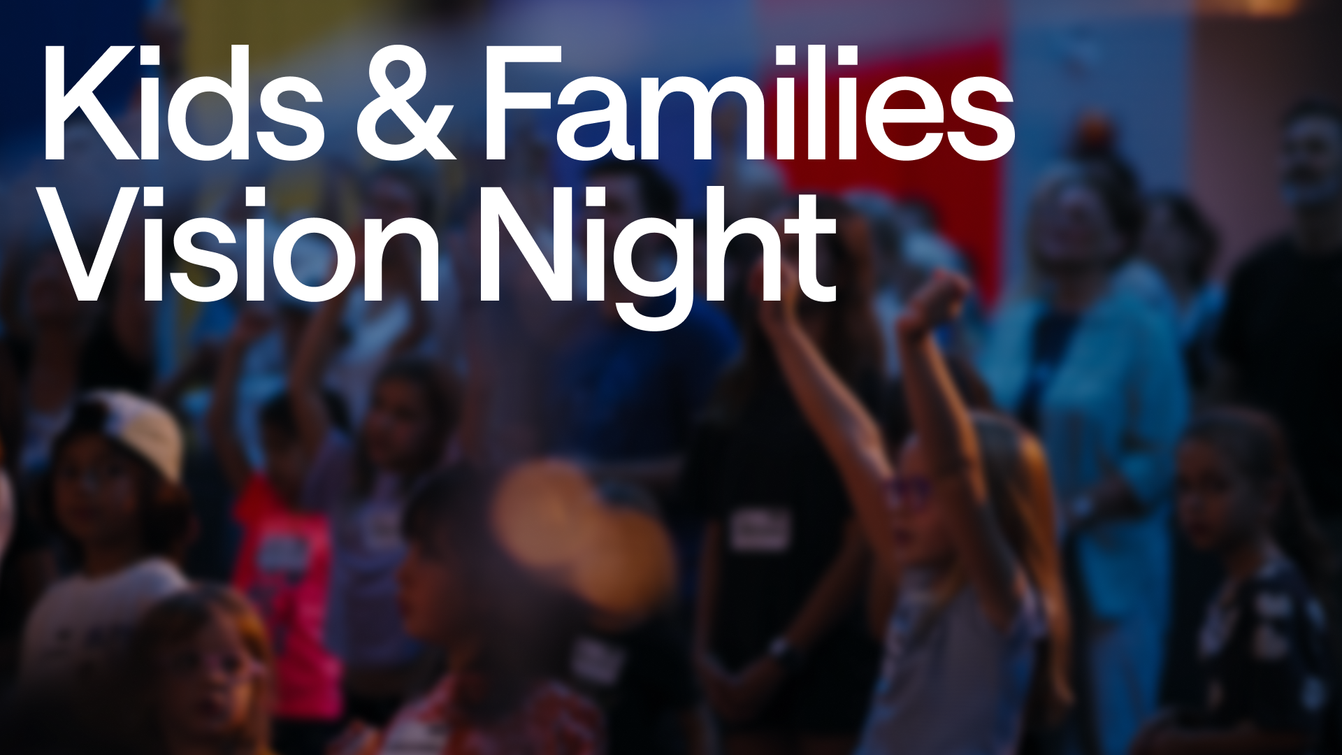 Kids & Families Vision Night—North Vancouver