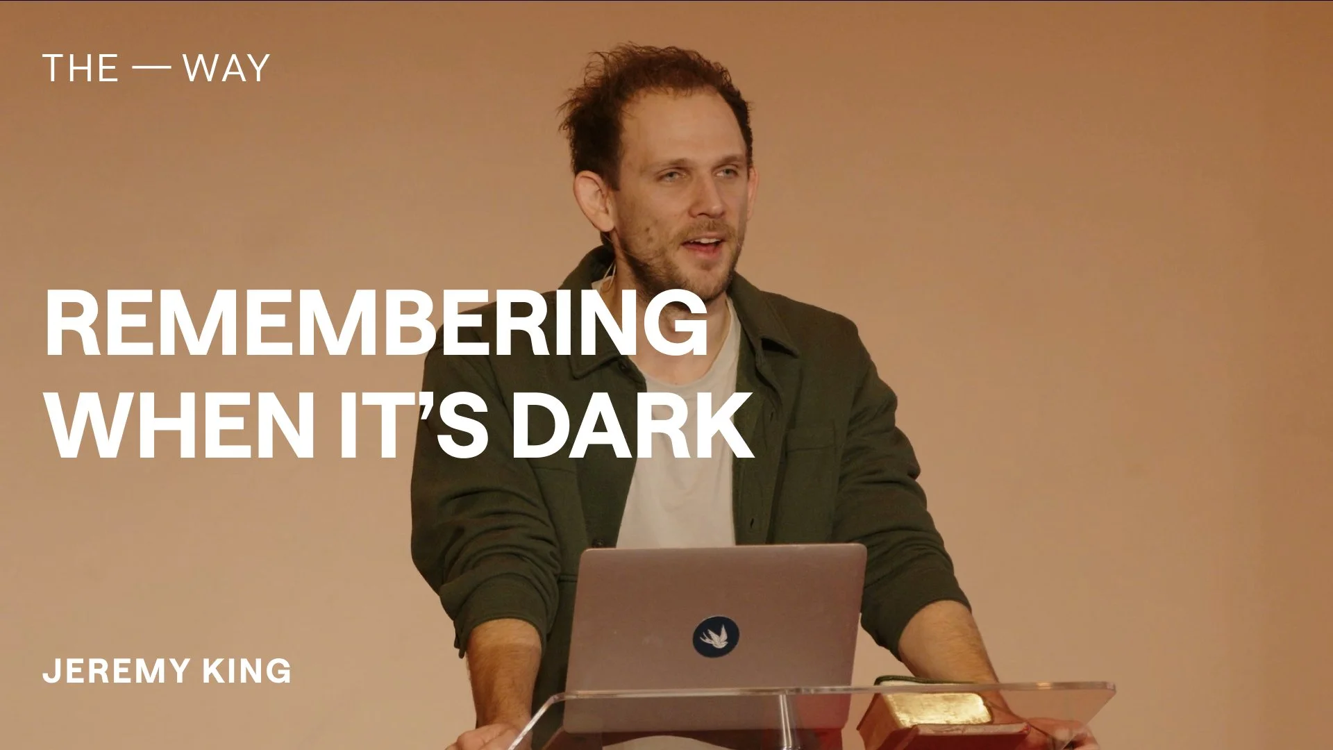 Remembering When It’s Dark