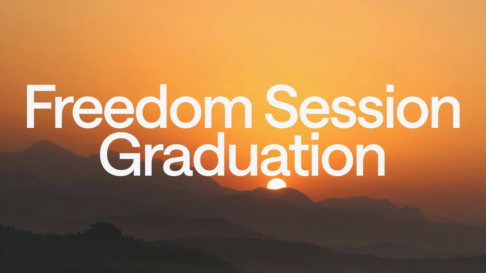 Freedom Session Graduation