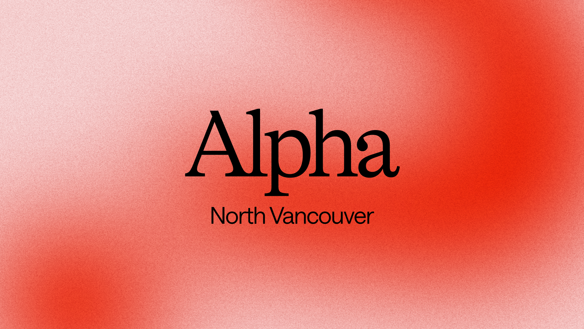 Alpha North Vancouver