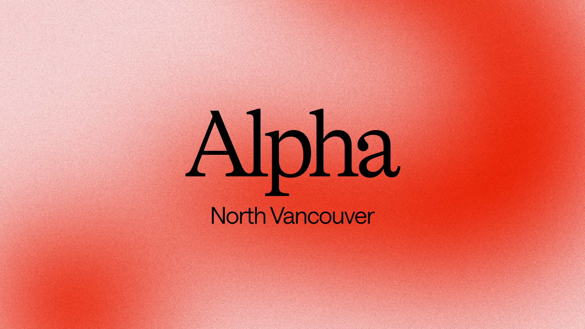 Alpha North Vancouver